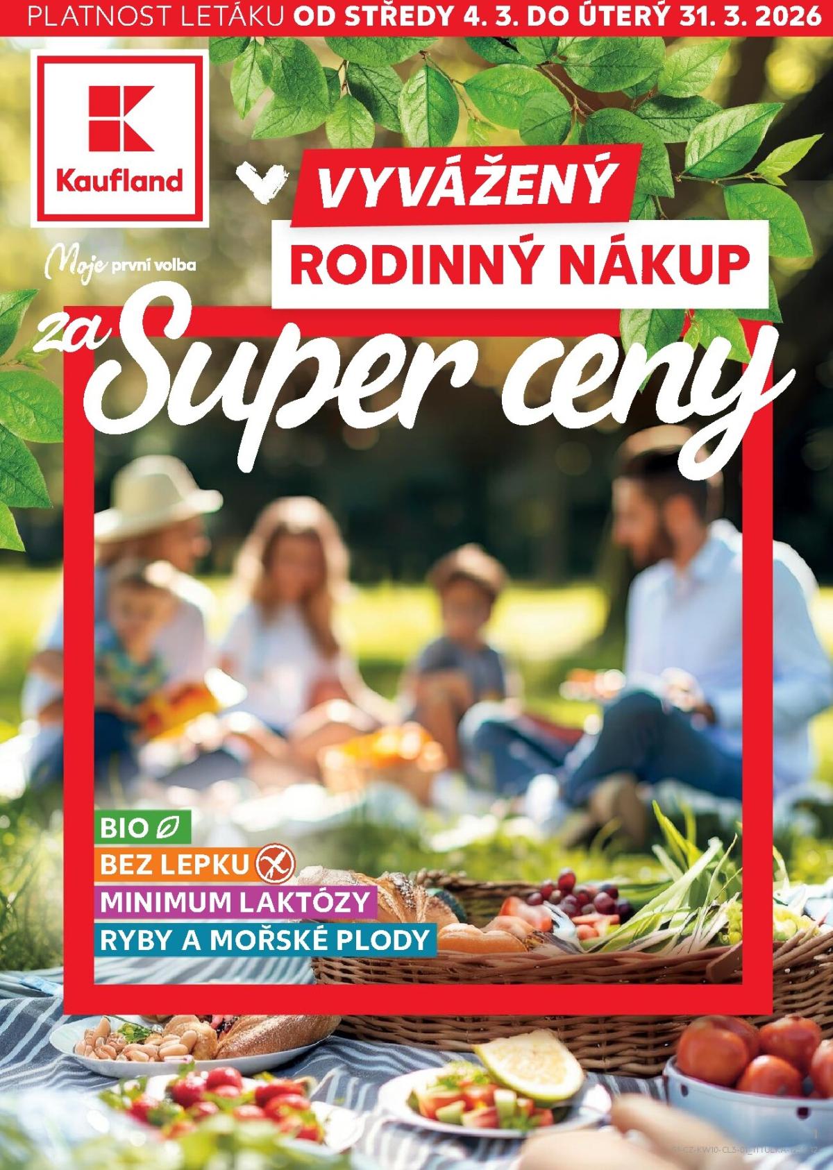 Kaufland - Vyvážený rodinný nákup leták platný od středy 04.03.2026 do úterý 31.03.2026