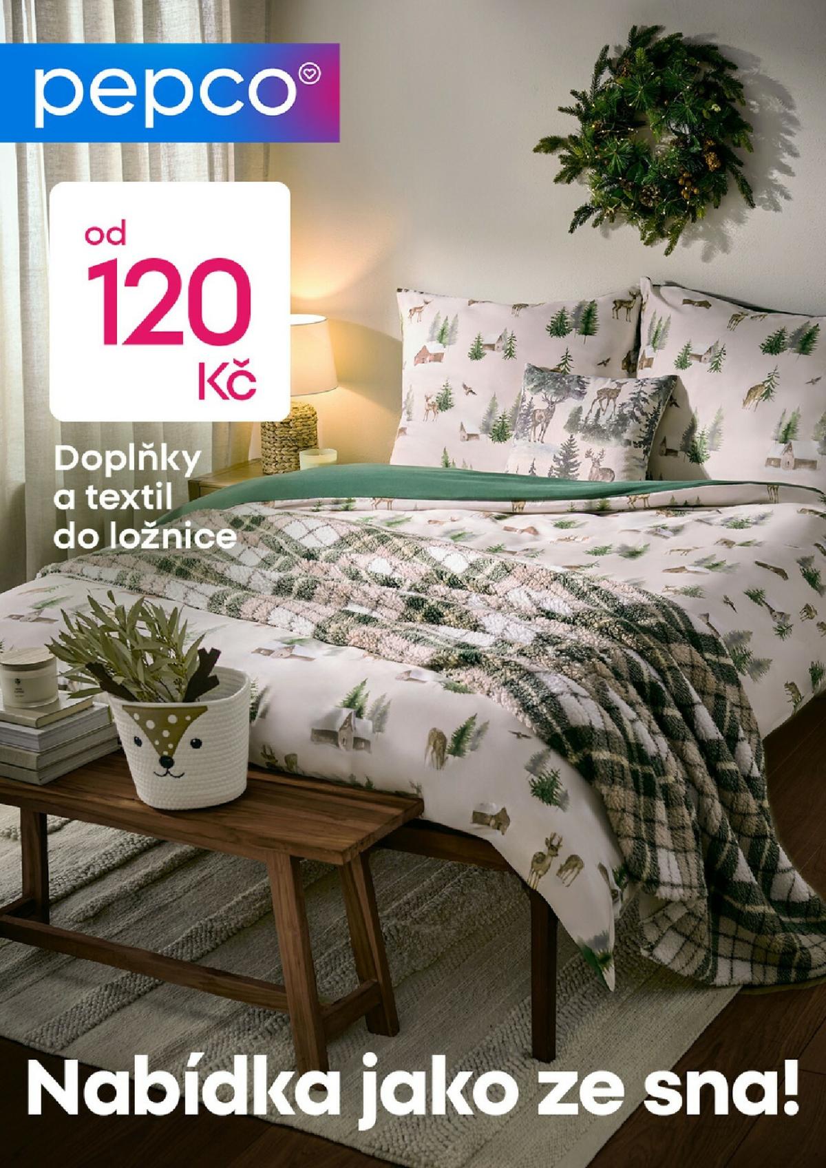 Aktuální leták Pepco - Nabídka jako ze sna od 20.10. do 24.12.