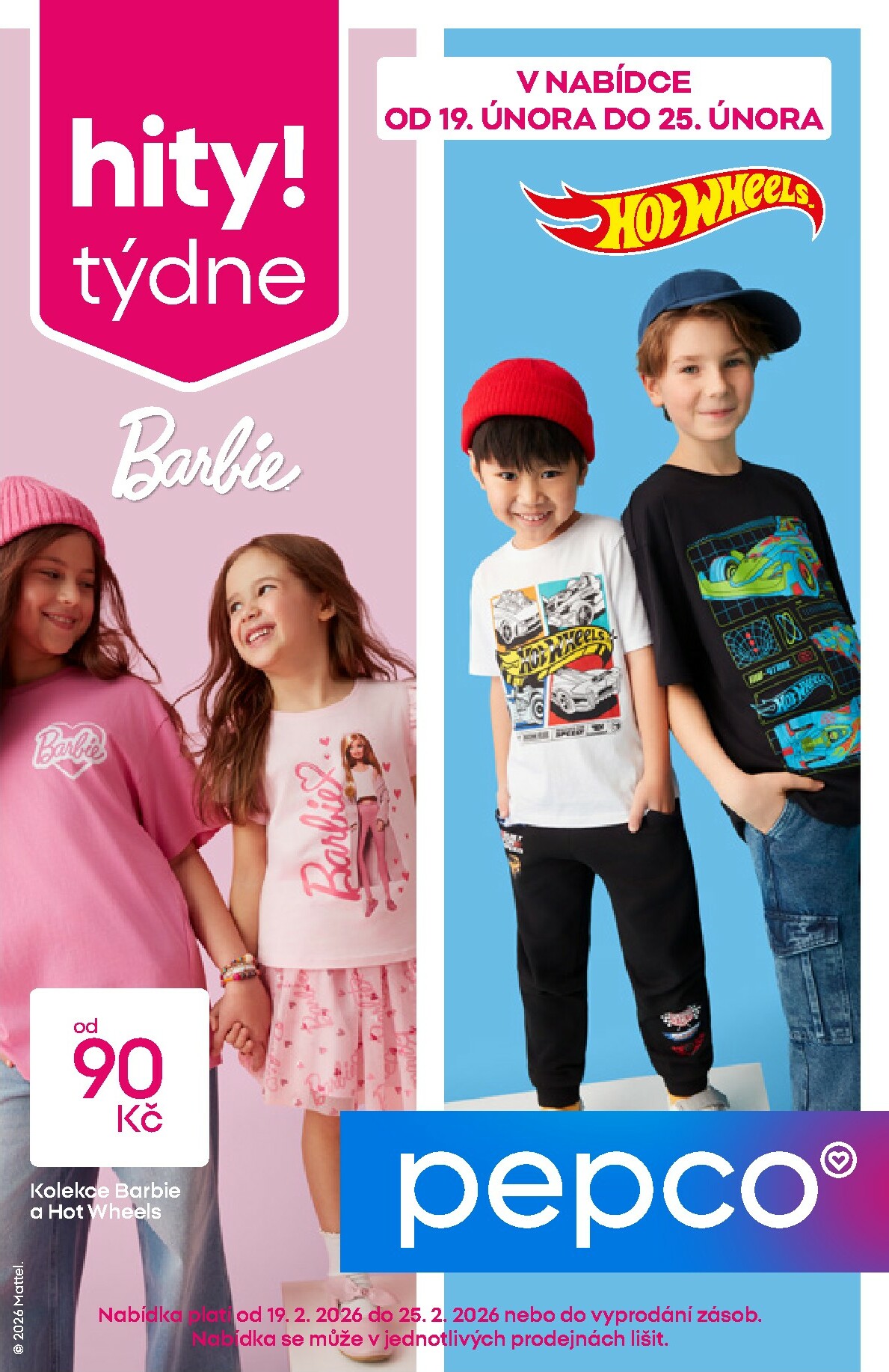 Pepco - Barbie – Hot Wheels leták platný od čtvrtka 19.02.2026 do středy 25.02.2026