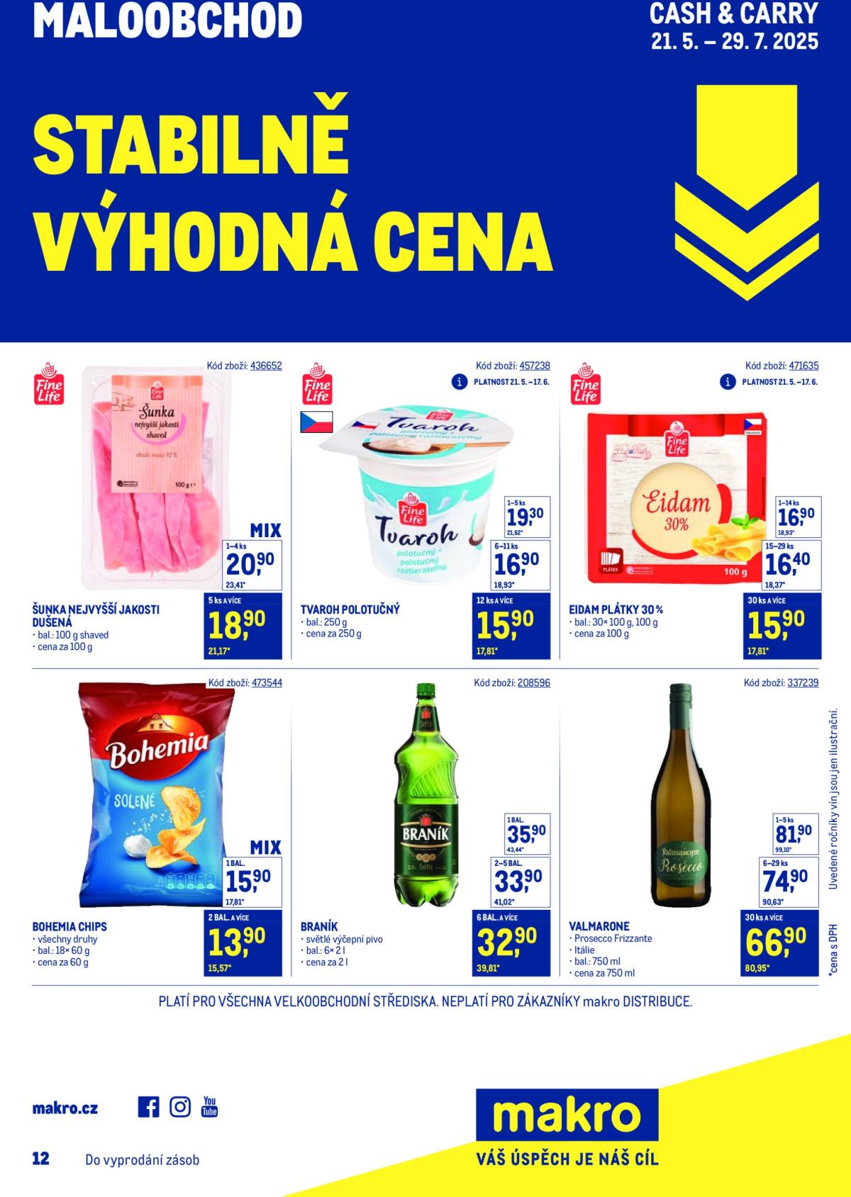 Leták Makro - Stabilně výhodná cena Maloobchod od 21.05. do 29.07.
