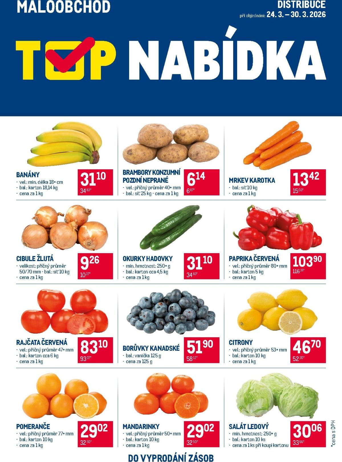 Makro - TOP ovoce a zelenina - Distribuce leták platný od úterý 24.03.2026 do pondělí 30.03.2026