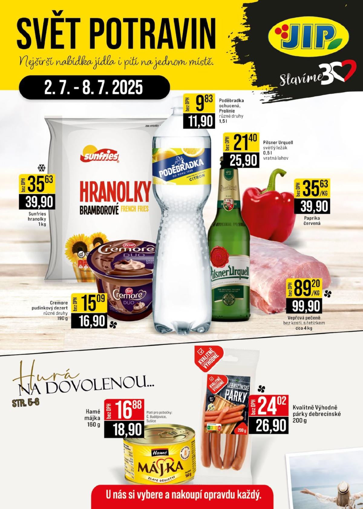 Leták JIP - Brno, Praha - Bořanovice, Ostrava - Hrabová od 02.07. do 08.08.