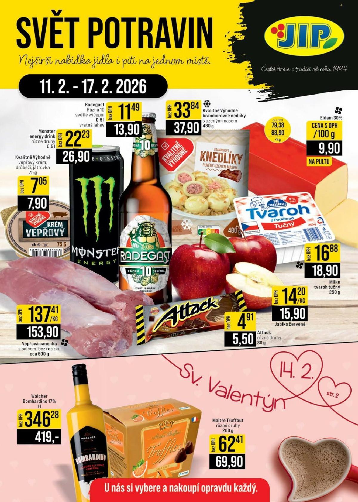 JIP - Brno, Ostrava - Hrabová, Praha - Bořanovice, Jilemnice, Karlovy Vary, Olomouc, Pardubice, Zlín, Polička leták platný od středy 11.02.2026 do úterý 17.02.2026