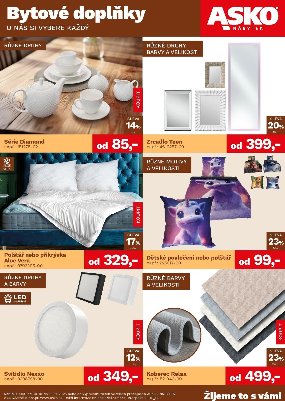 Aktuální leták ASKO NÁBYTEK - Bytové doplňky za skvělé ceny od 30.10. do 19.11.
