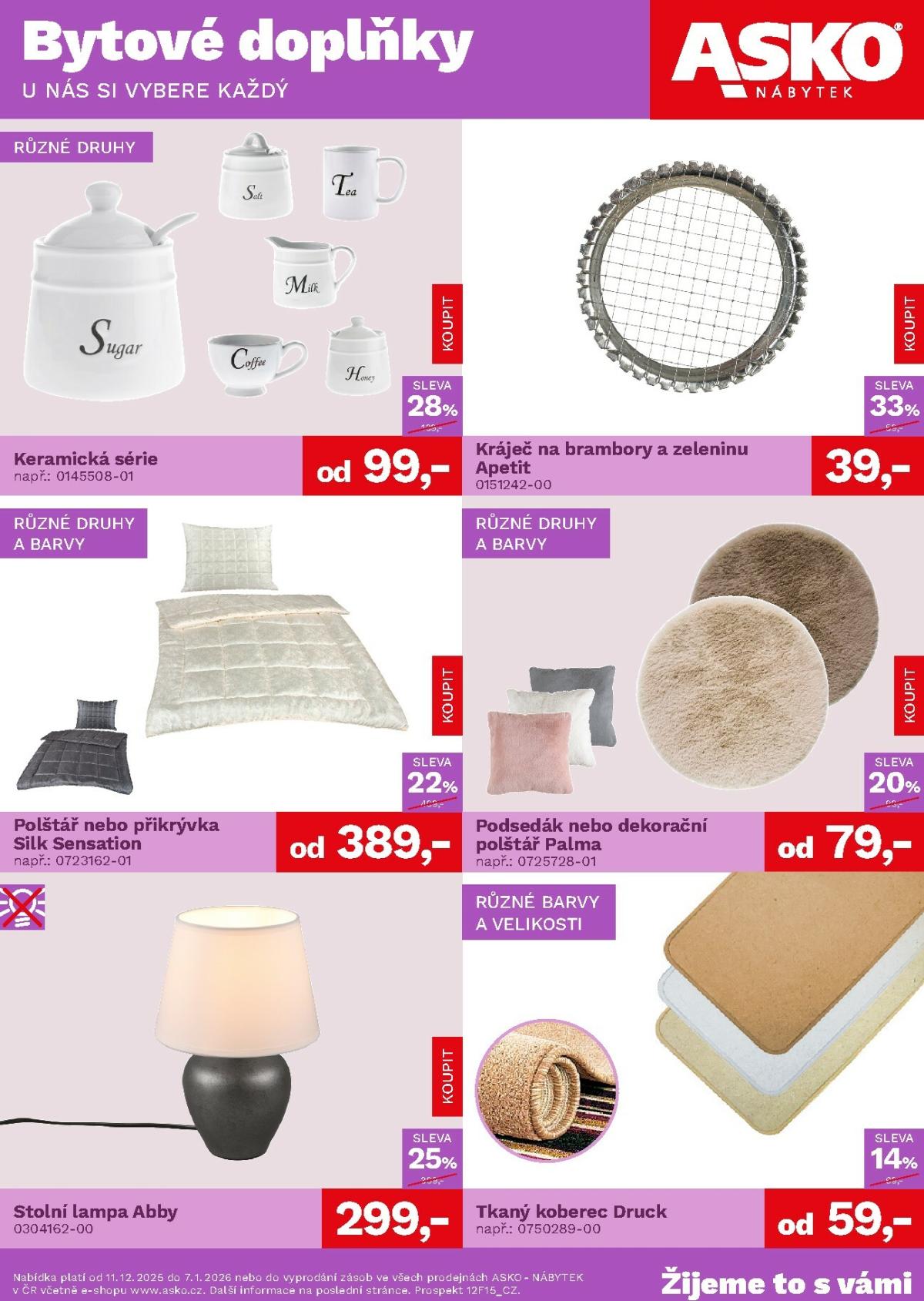 Aktuální leták ASKO NÁBYTEK - Bytové doplňky za skvělé ceny od 11.12. do 07.01.