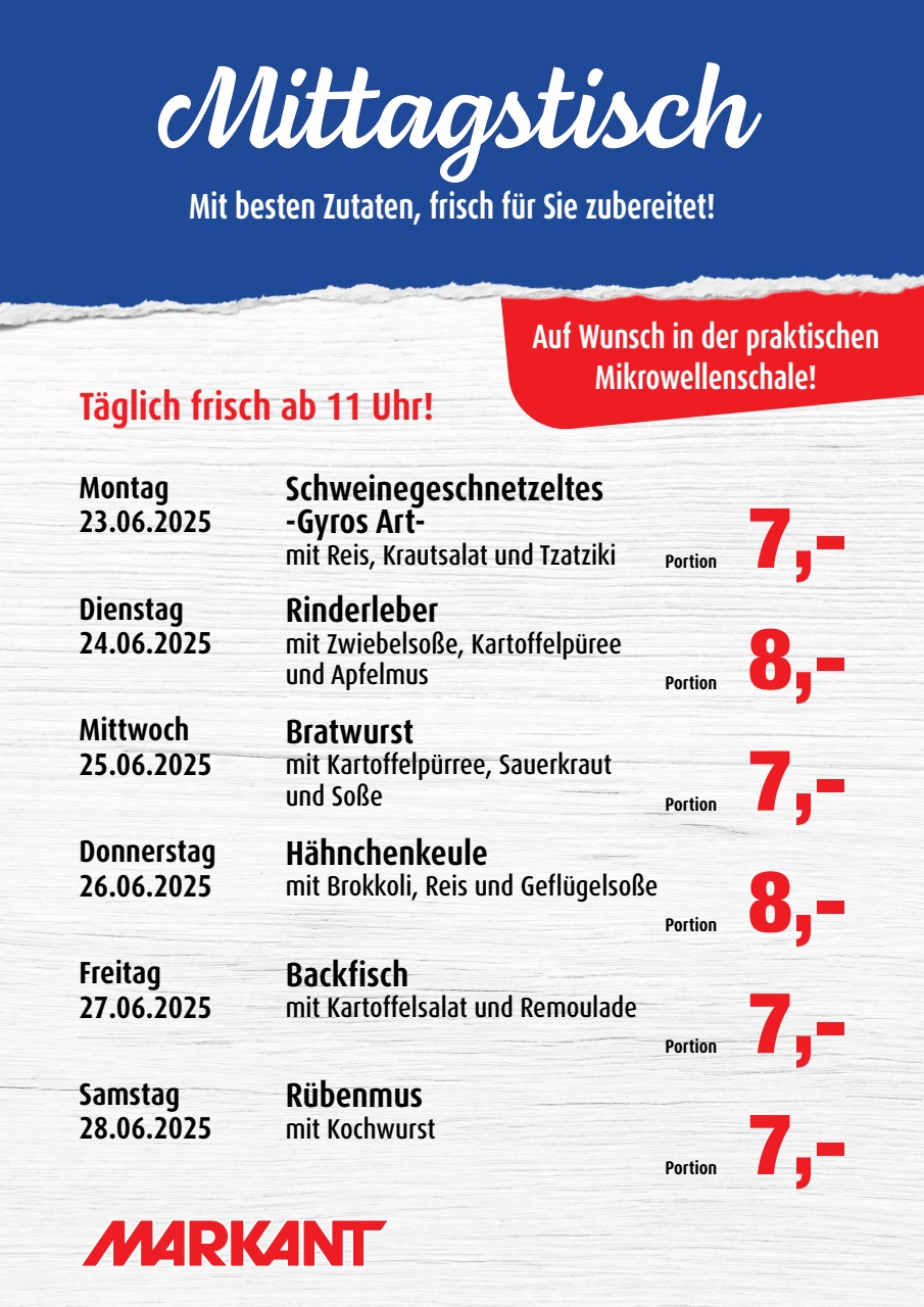 Markant Freu Dich Drauf - Mittagstisch-Prospekt gültig vom 23.06. bis 28.06.