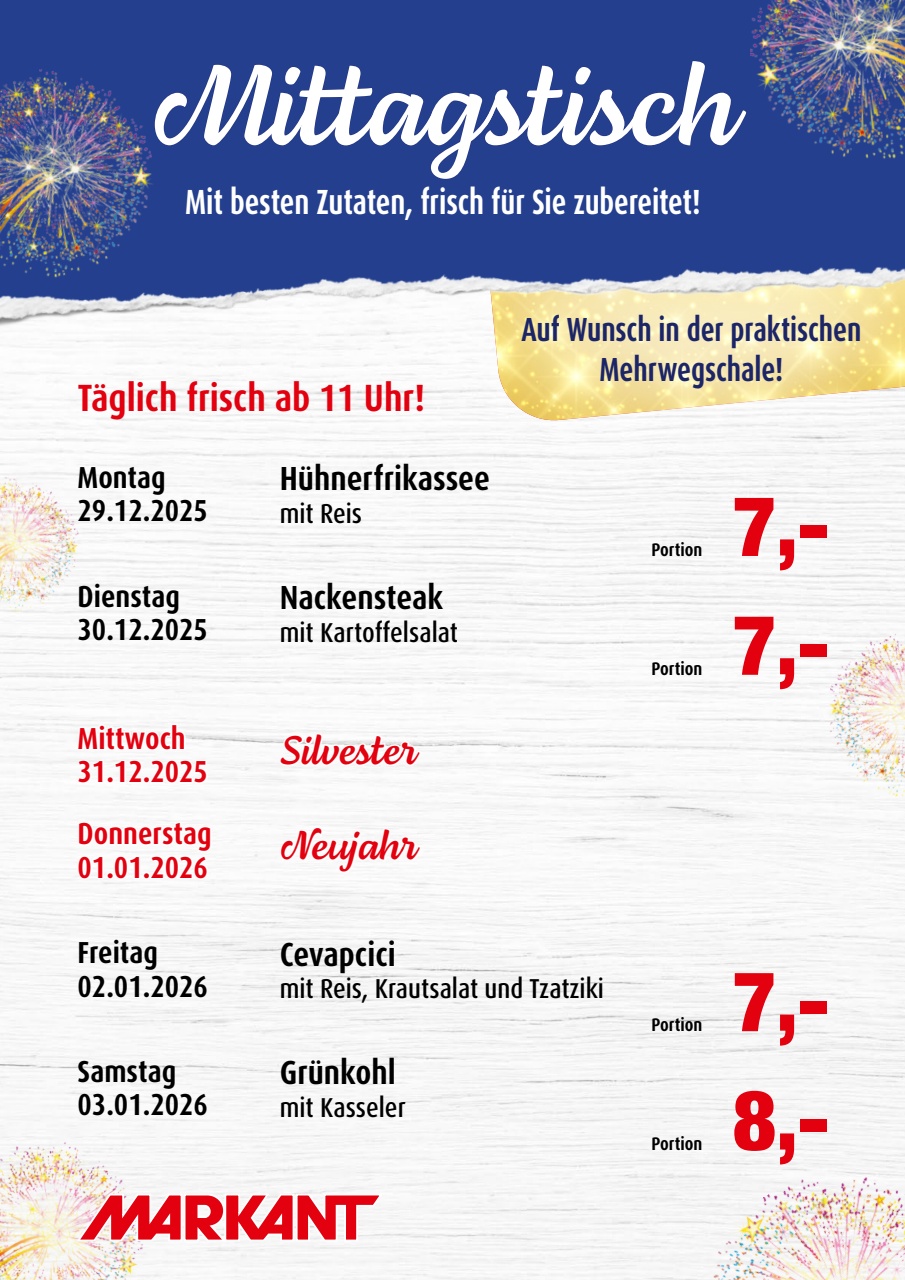 Markant Freu Dich Drauf - Mittagstisch-Prospekt gültig vom 29.12. bis 03.01.