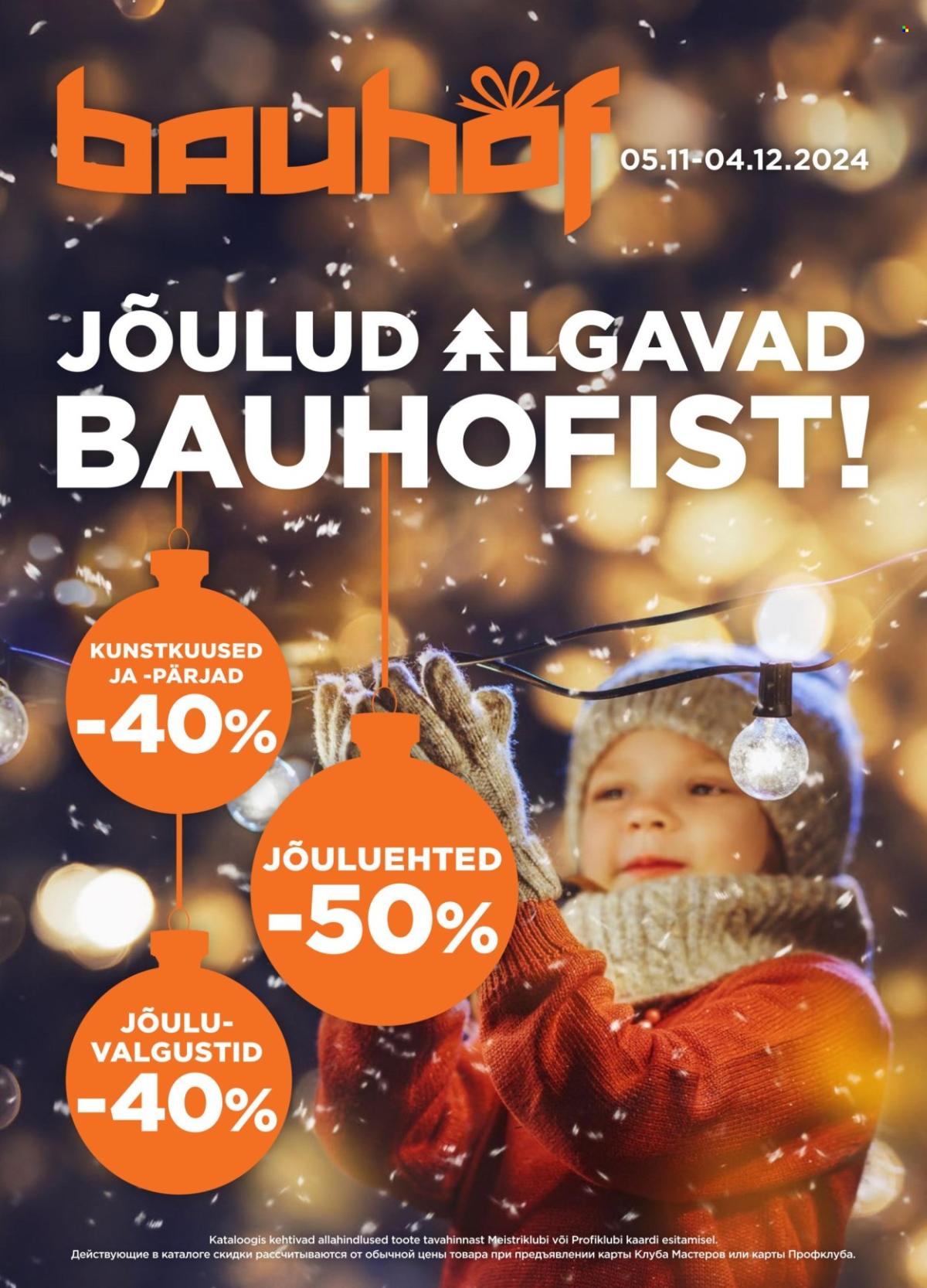 Bauhof kliendileht - Jõulid Algavad Baufofist ! (5.11 - 4.12.2024)