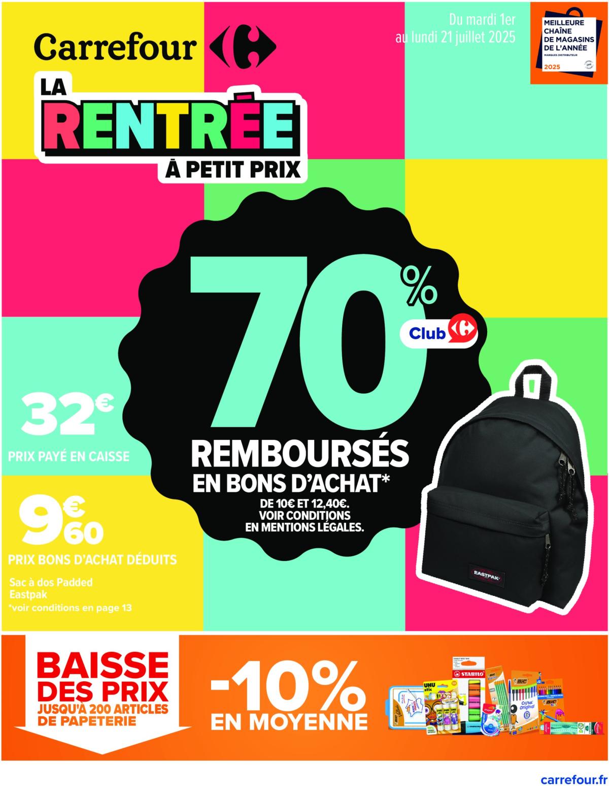 Catalogue Carrefour - La Rentrée valable du 01/07 au 21/07