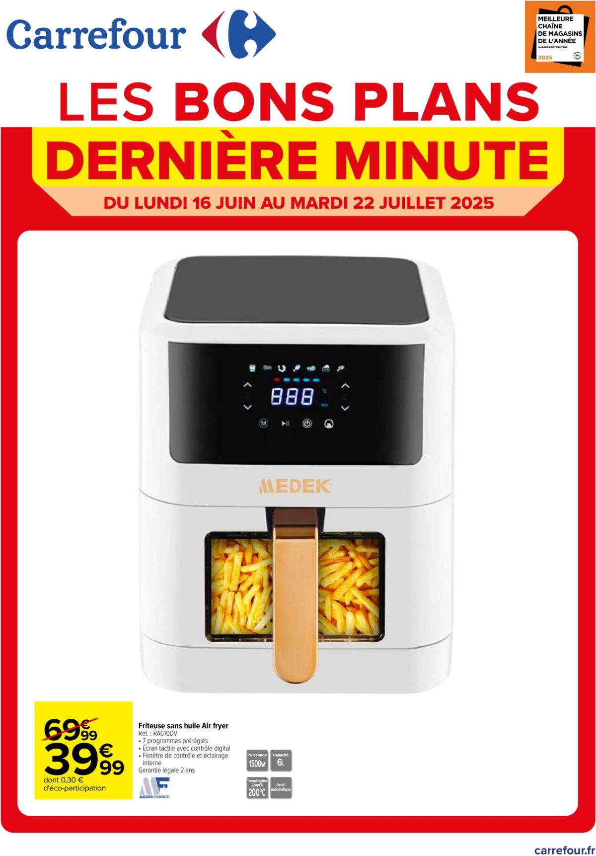 Catalogue Carrefour - Les Bons Plans Derniére Minute valable du 16/06 au 22/07