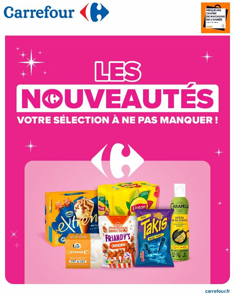 Catalogue Carrefour - Les Nouveautés Votre Sélection À Ne Pas Manquer ! valable du 04/08 au 17/08
