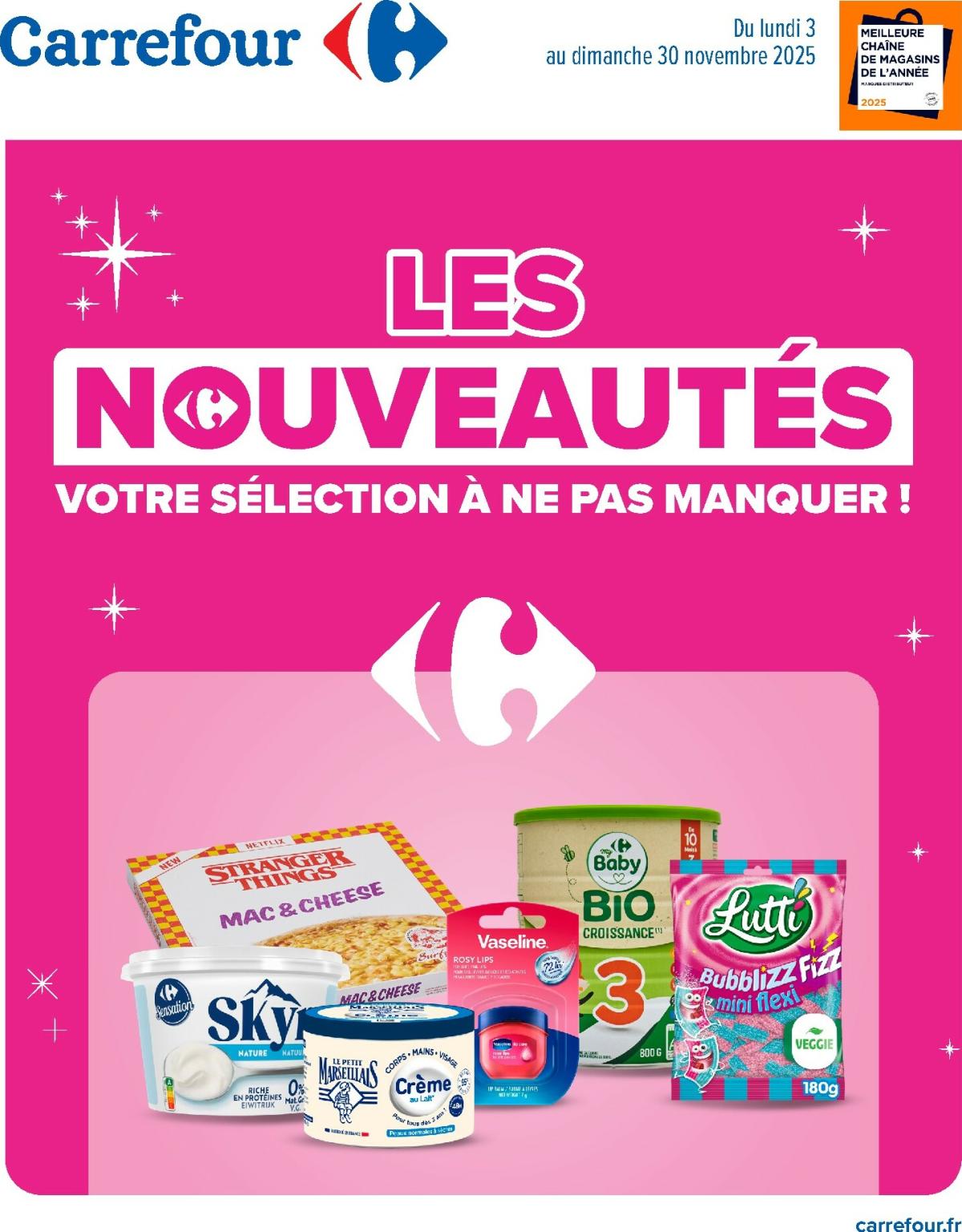 Catalogue Carrefour - Les Nouveautés valable du 03/11 au 30/11