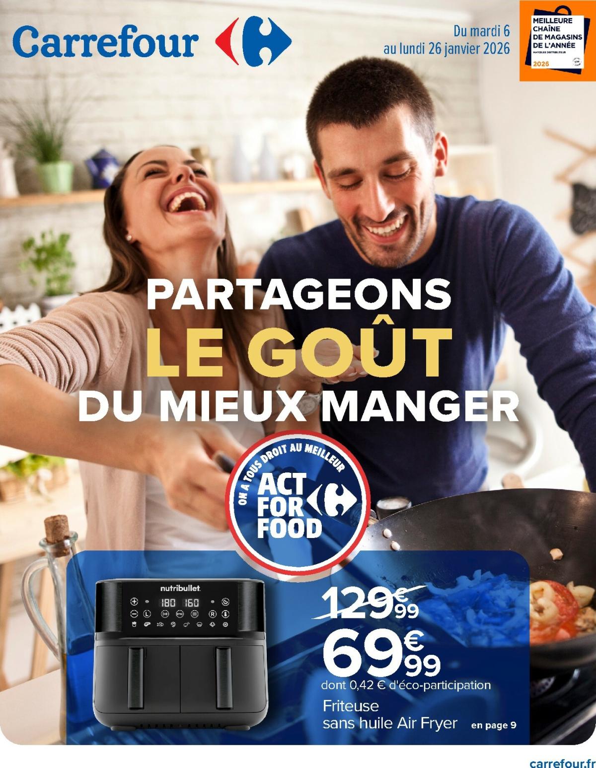 Catalogue Carrefour - Partageons le Goût du Mieux Manger valable du 06/01 au 26/01