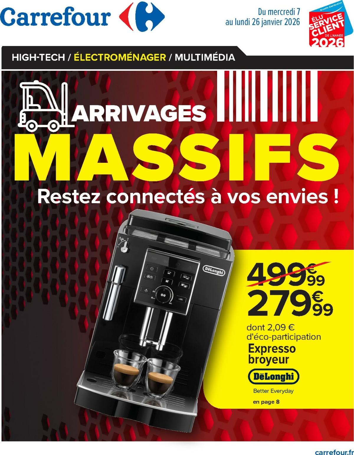 Catalogue Carrefour - Arrivages Massifs, Restez Connectés á Vos Envies valable du 07/01 au 26/01