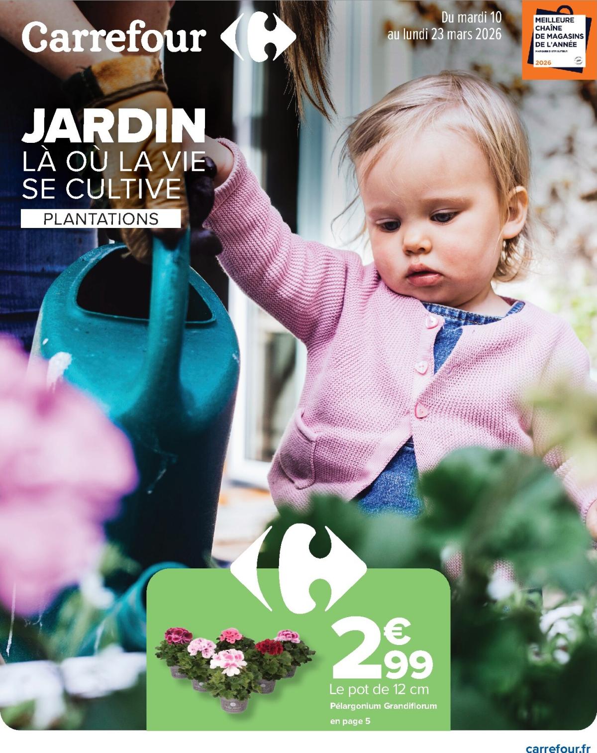 Catalogue Carrefour - Jardin Là où La Vie Se Cultive valable du 10/03/2026 au 23/03/2026