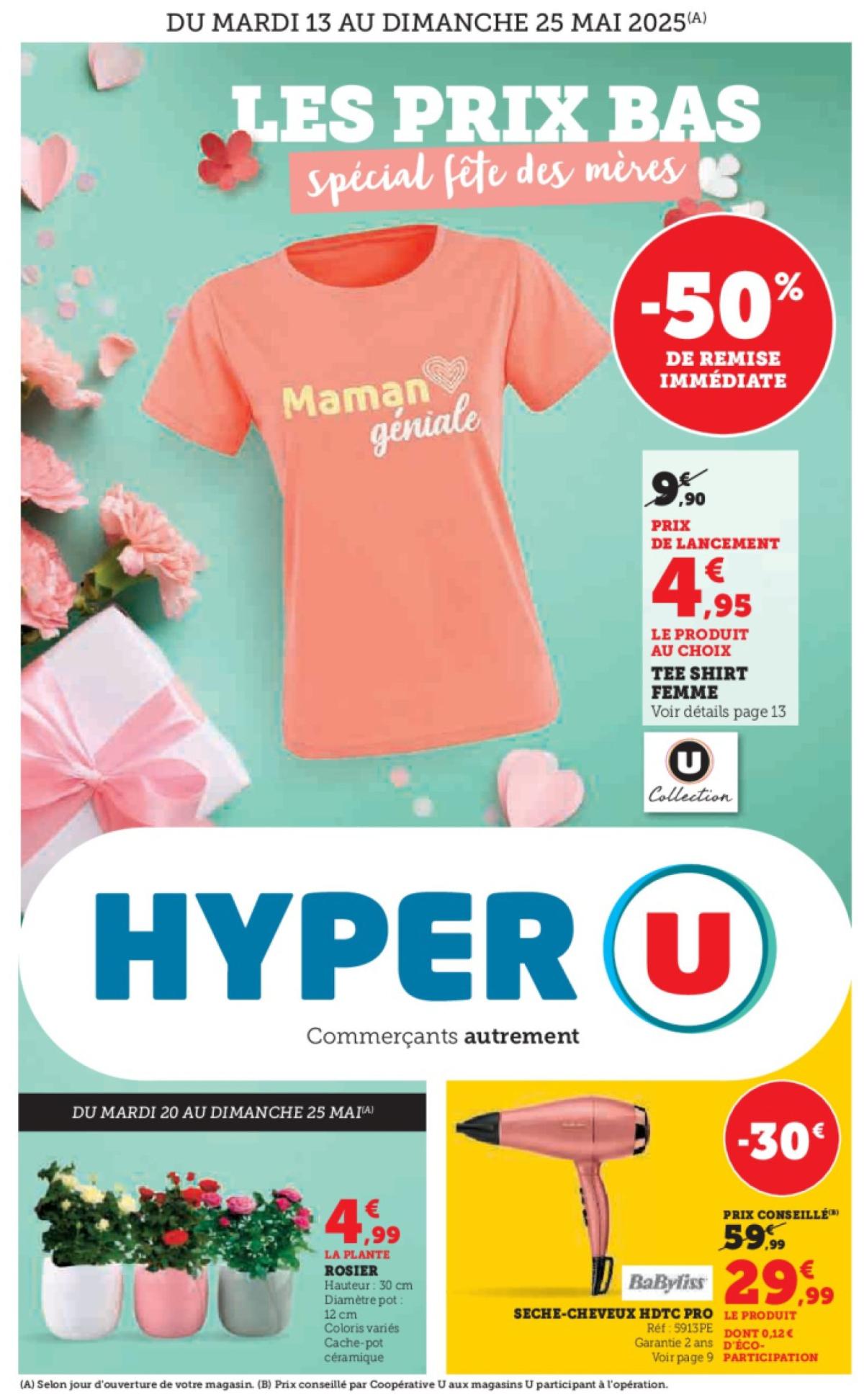 Catalogue Hyper U - Fête des Mères ! valable dès 13/05 - 25/05
