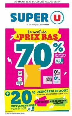 Catalogue Super U - La rentrée à prix bas valable du 12/08 au 31/08