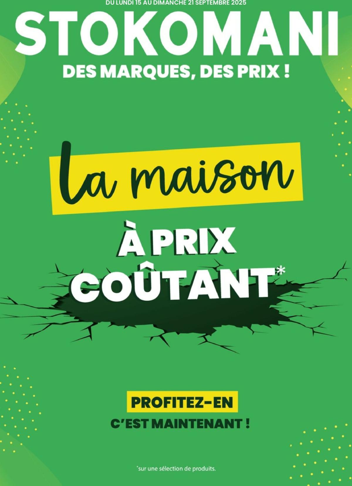 Catalogue Stokomani - La maison valable du 15/09 au 21/09