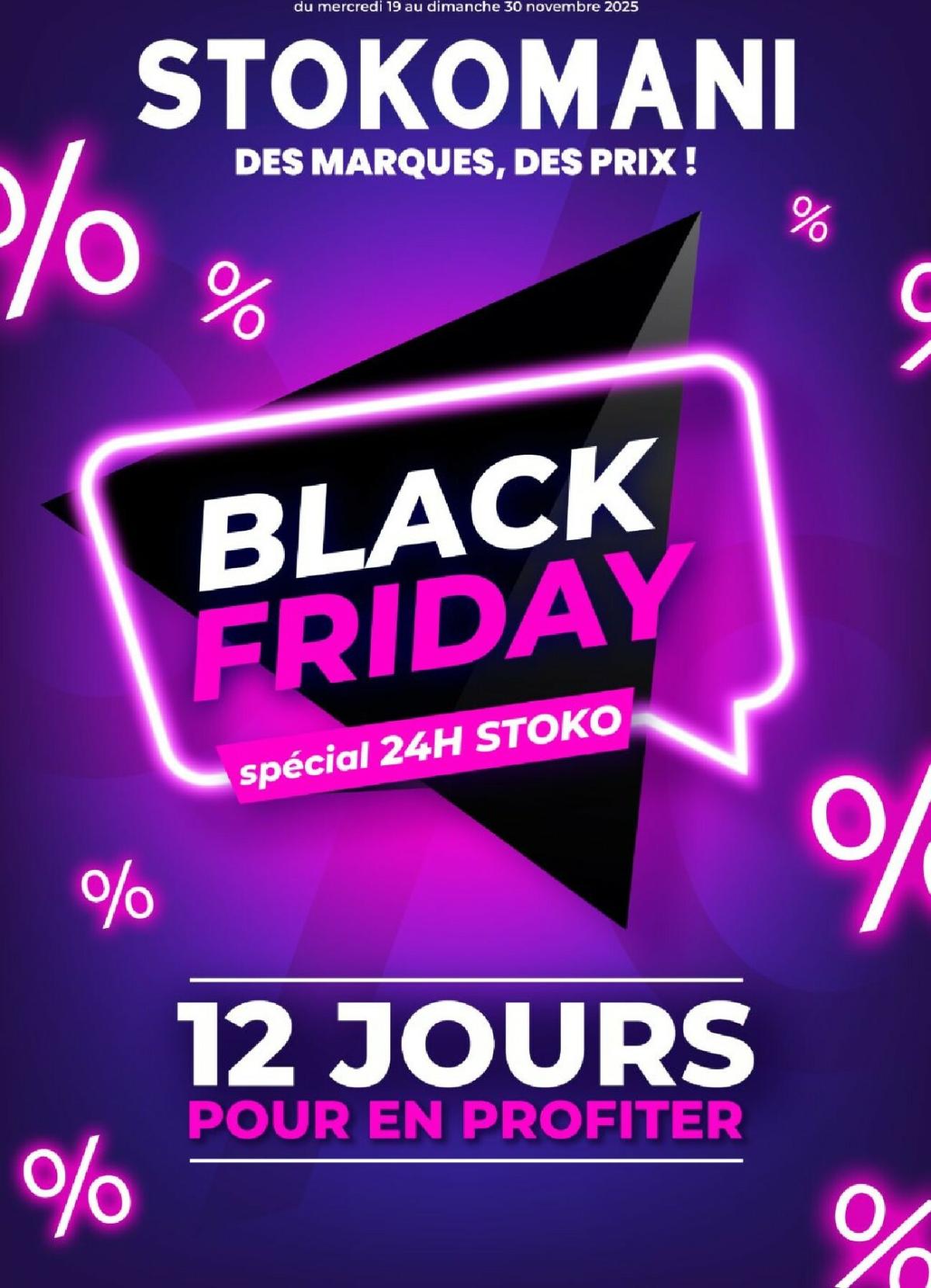 Catalogue Stokomani - Black Friday valable du 19/11 au 30/11