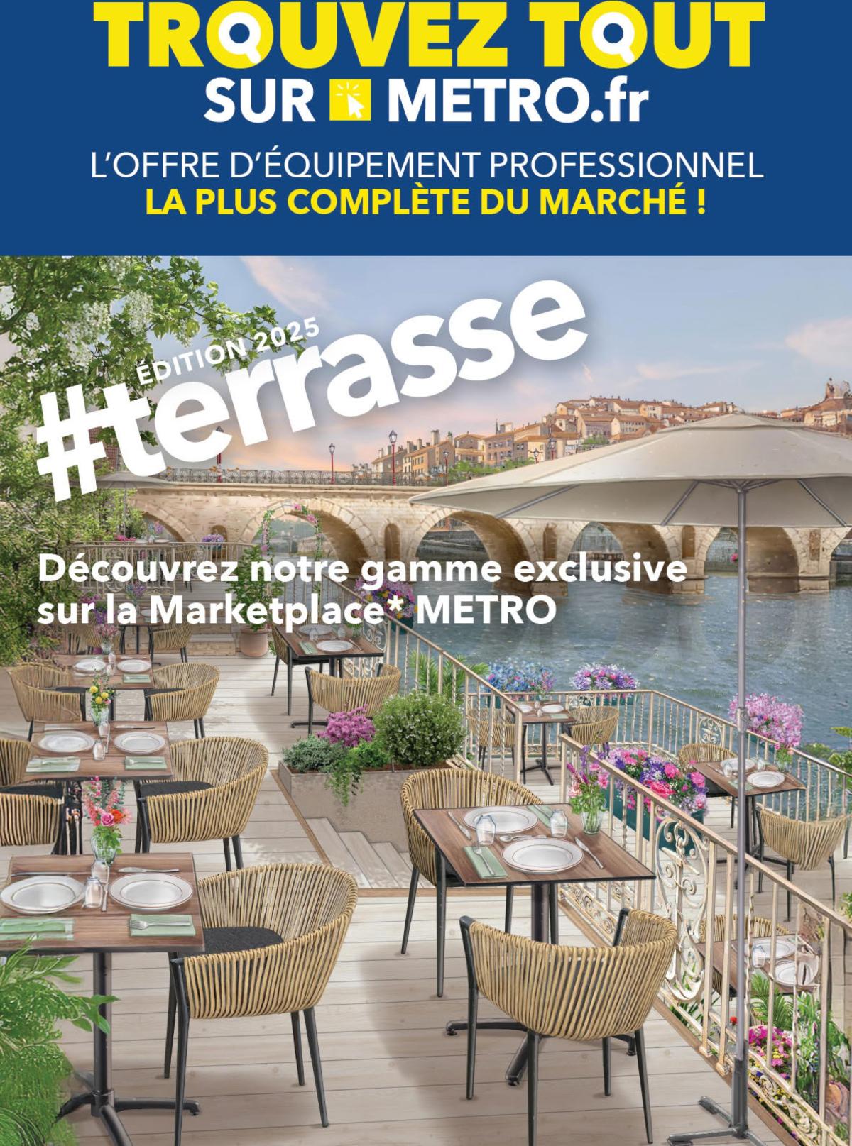 Catalogue Metro - Terrasse Edition valable du 23/01 au 01/07