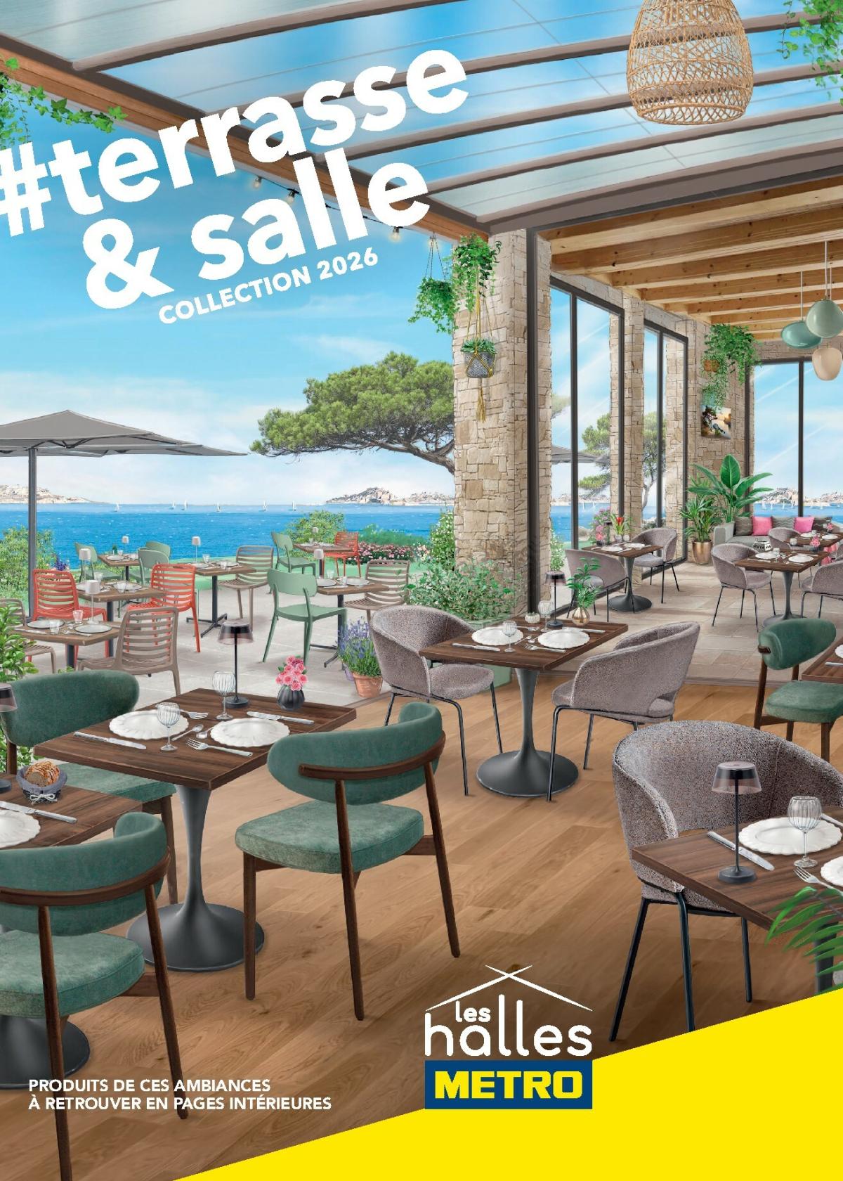 Catalogue Metro - #Terrasse&salle valable du 28/01 au 31/12