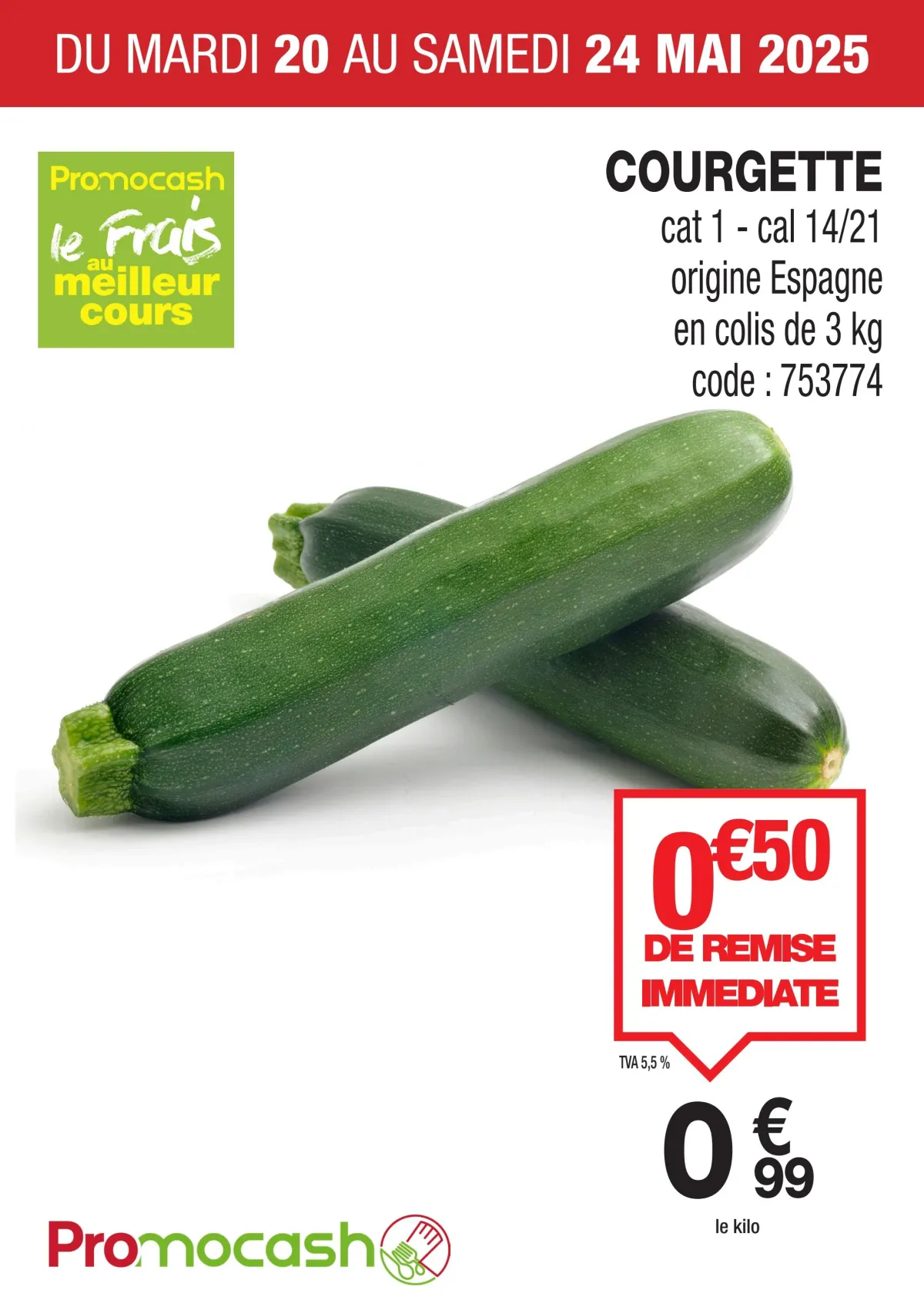 Catalogue Promocash - Courgette valable dès 20/05 - 24/05