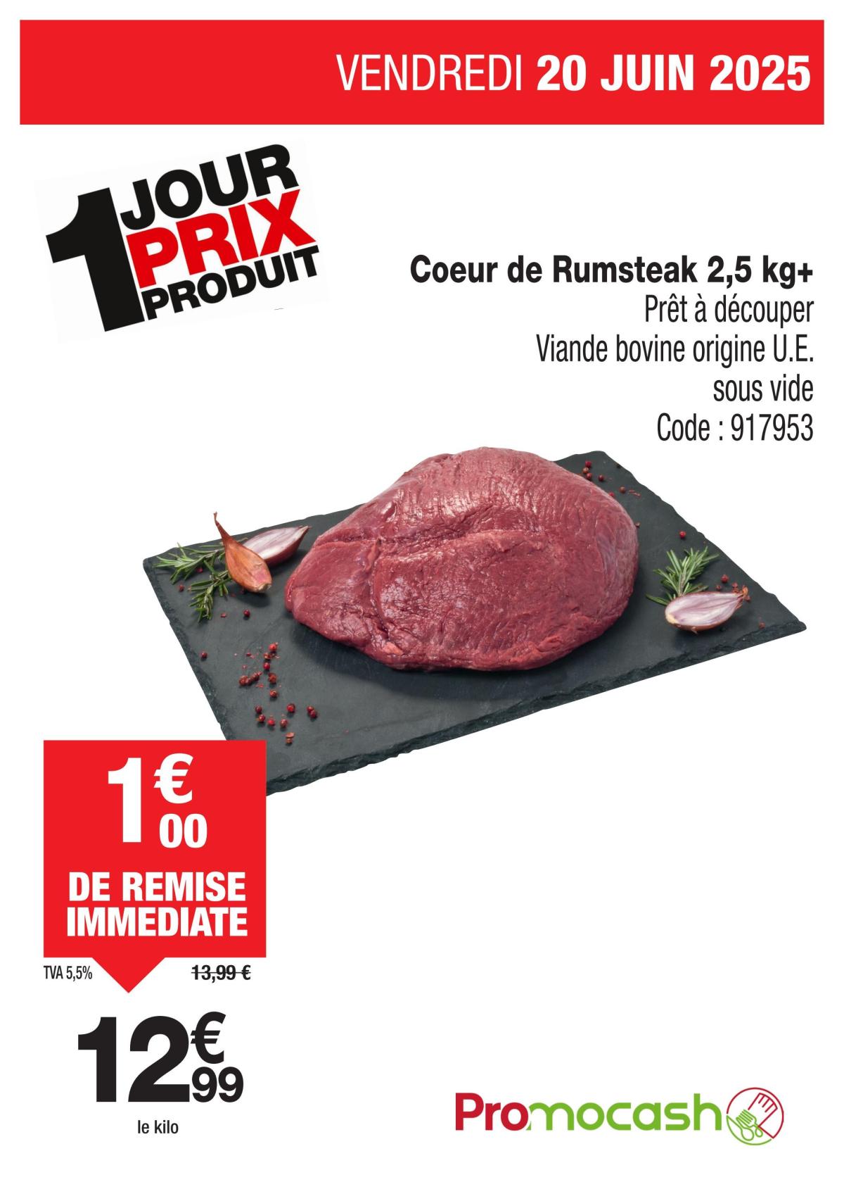 Catalogue Promocash - Coeur de Rumsteak valable du 20/06 au 20/06