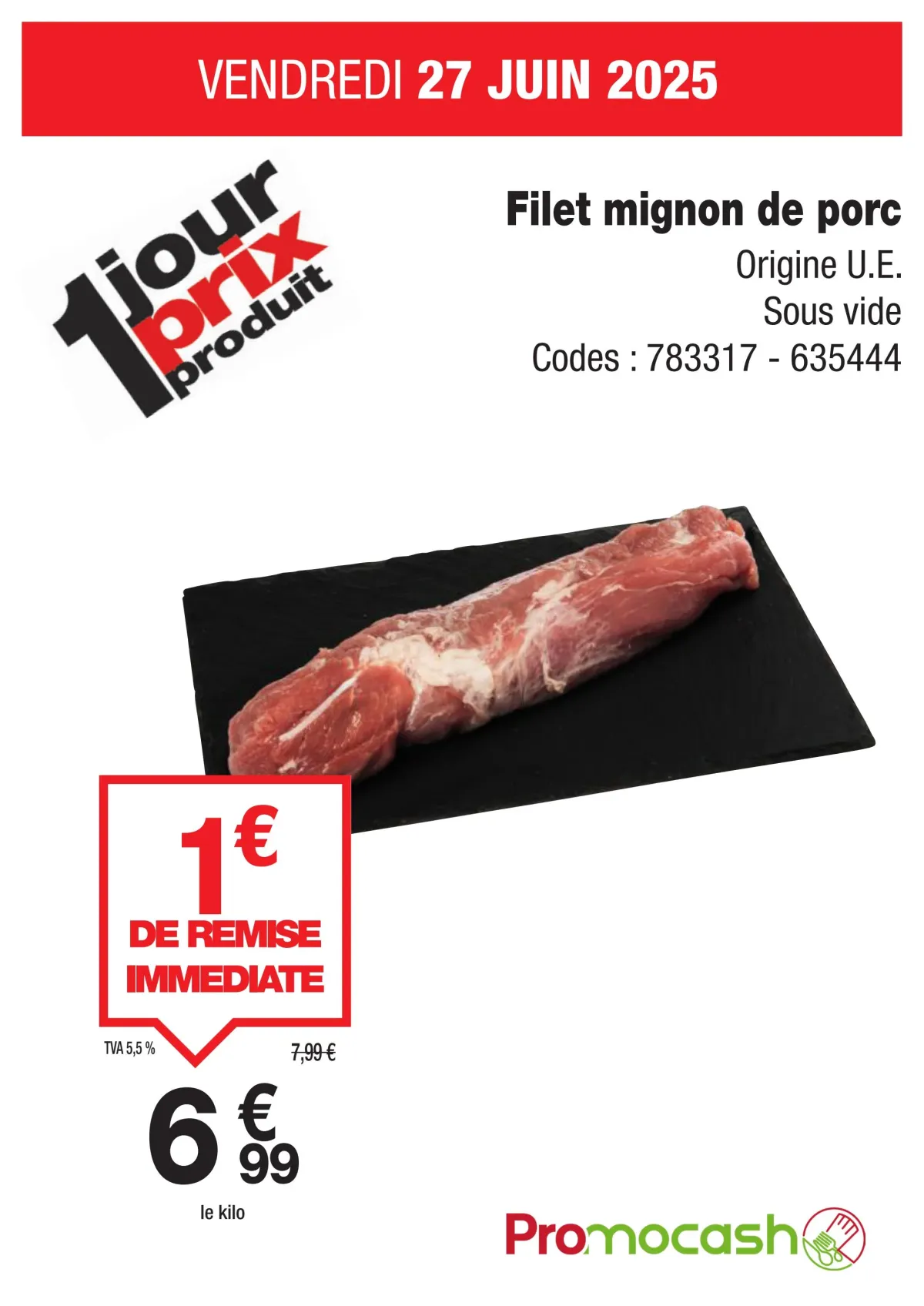 Catalogue Promocash - Filet mignon de porc valable du 27/06 au 27/06