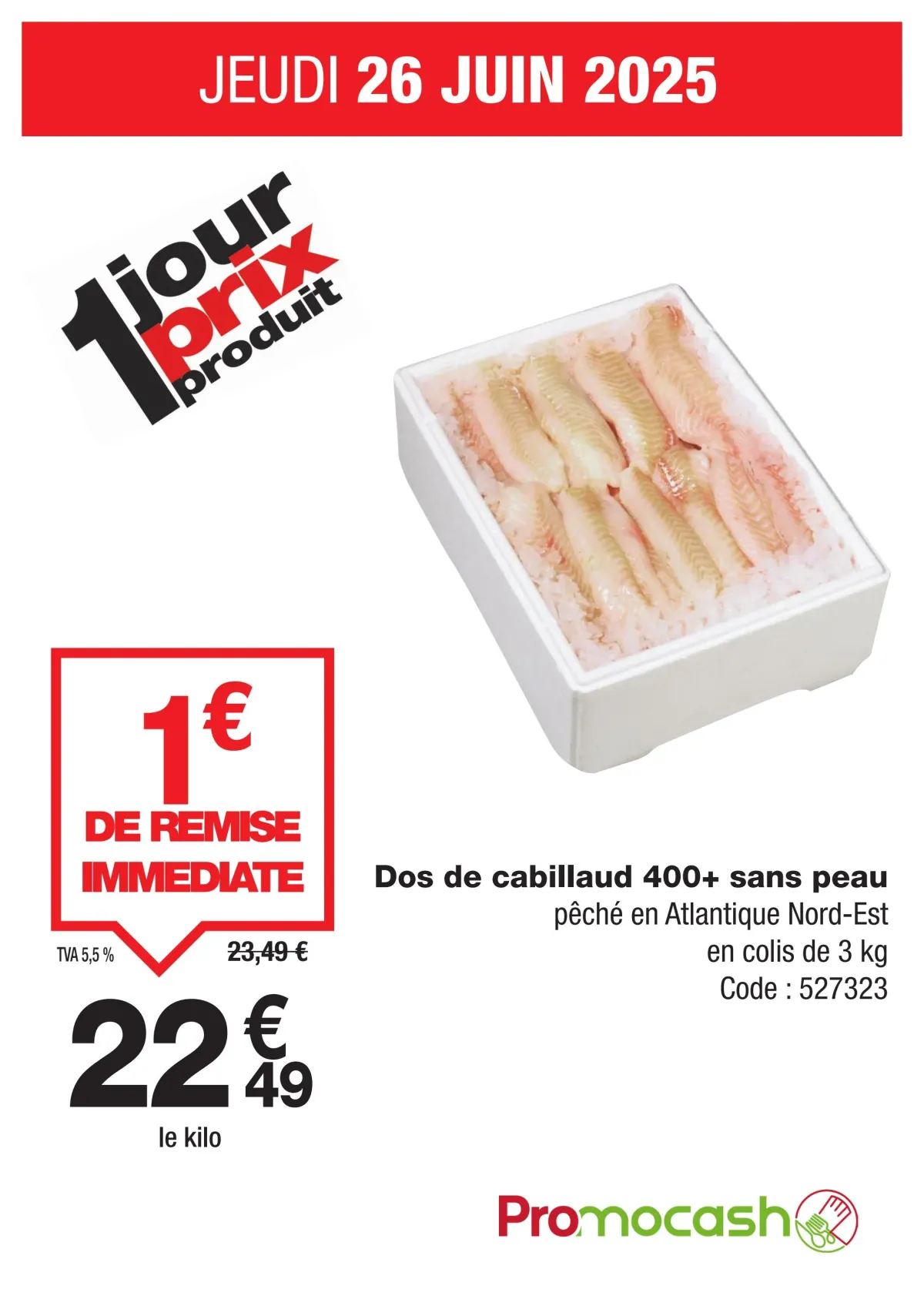 Catalogue Promocash - Dos de cabillaud valable du 26/06 au 26/06