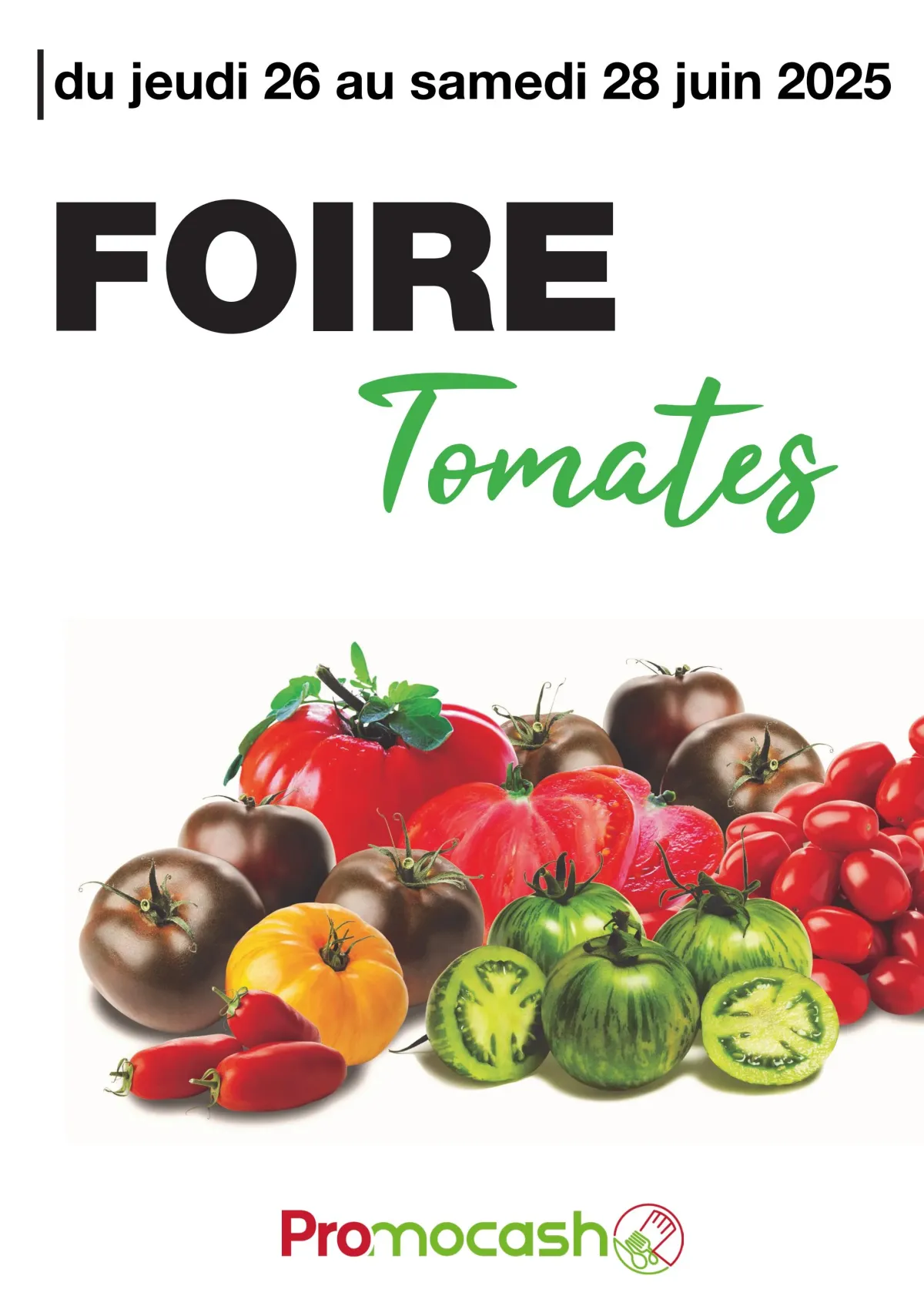 Catalogue Promocash - Foire Tomates valable du 26/06 au 28/06