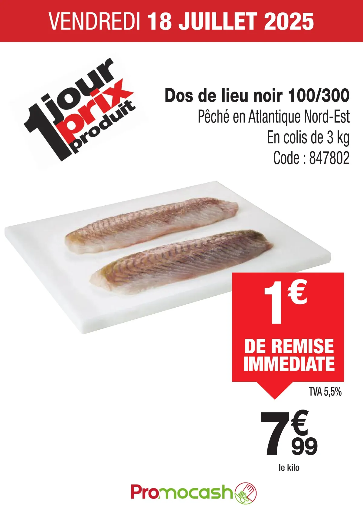 Catalogue Promocash - Dos de lieu noir valable du 18/07 au 18/07