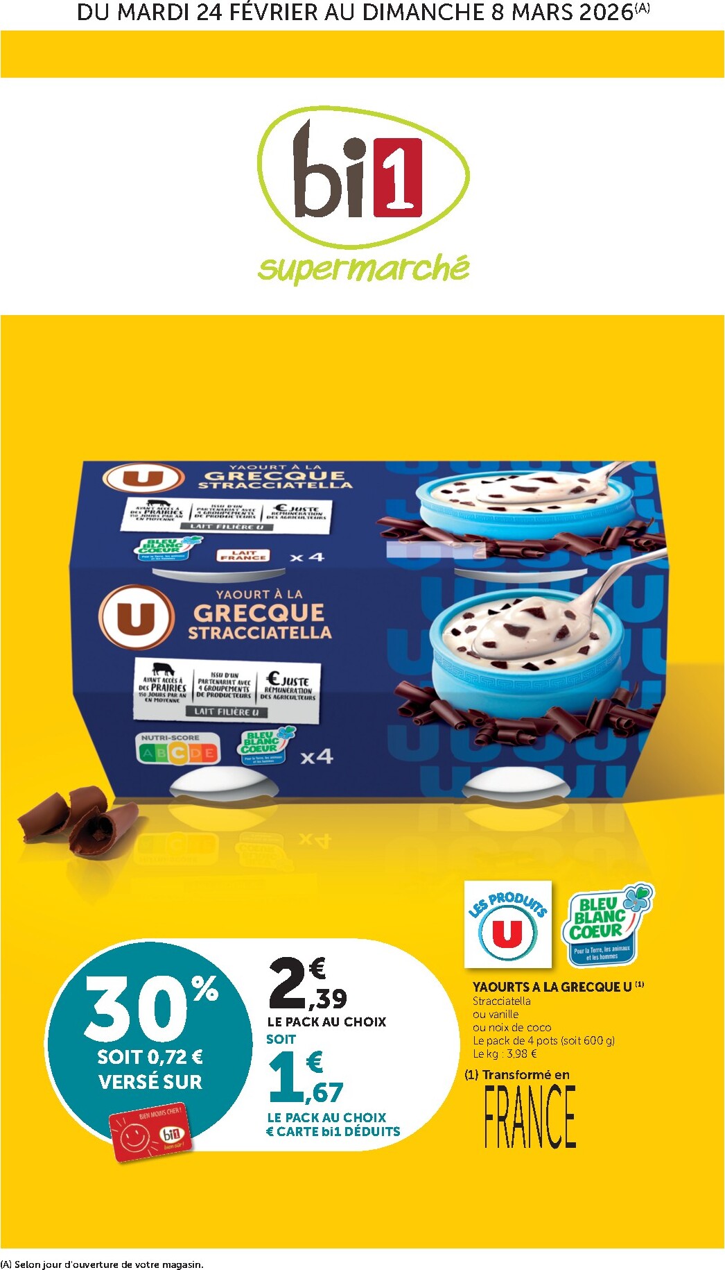 Catalogue Bi1 Supermarché - Chaource, Baugy, Voujeaucourt, Lavans-les-Saint-Claude, Salins-les-Bains, La Pacaudière, Lormes, Saint-Pierre-le-Moûtier, La Clayette, Louhans, Verdun-sur-le-Doubs, Ancy-le-Franc, Bléneau valable du 24/02/2026 au 08/03/202