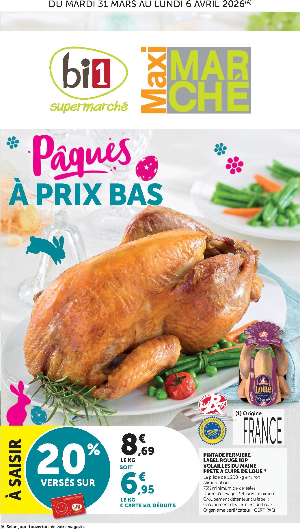 Catalogue Bi1 - Supermarché, Maxi Marché valable du 31/03/2026 au 06/04/2026