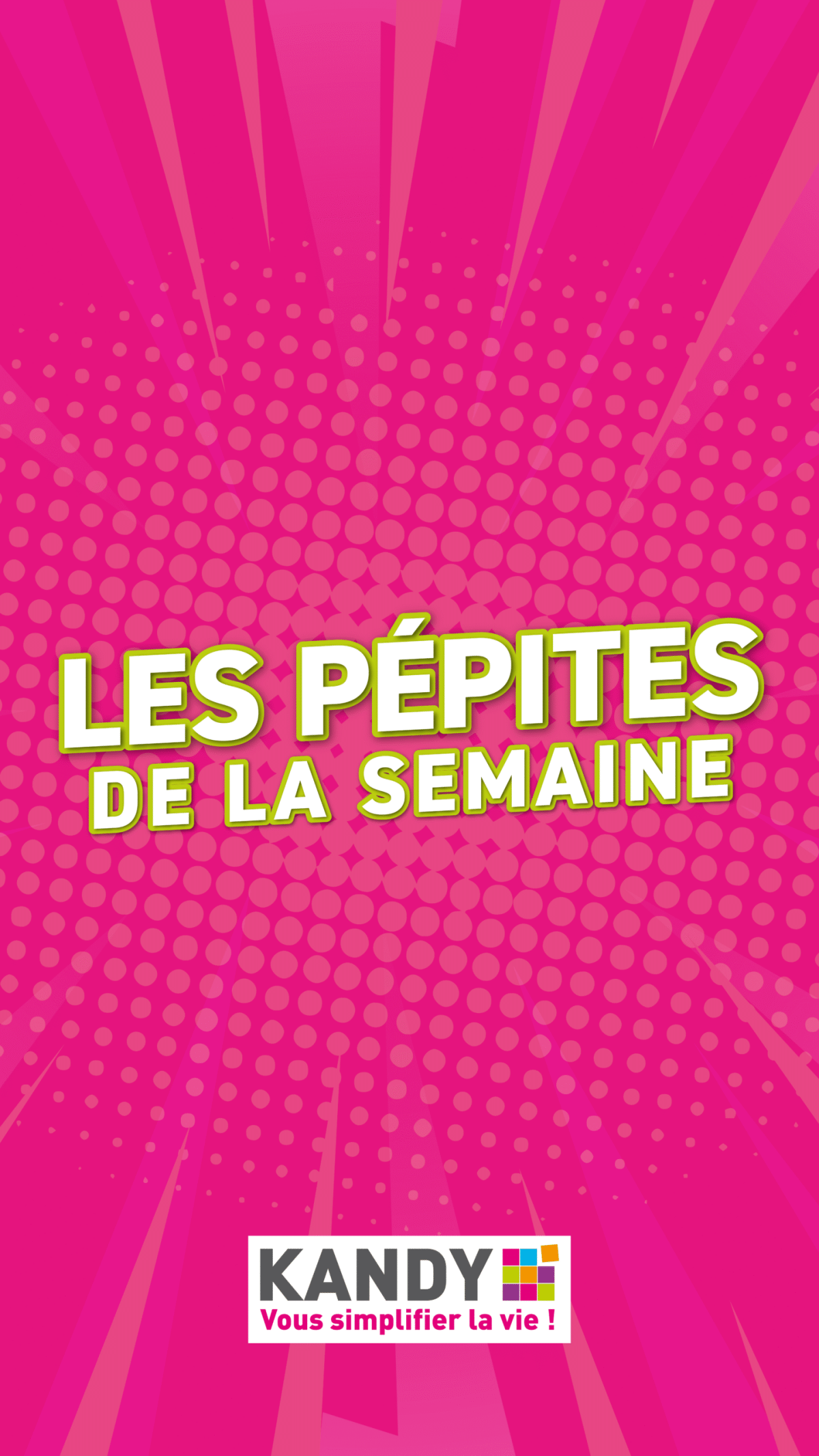 Catalogue Kandy valable du 19/01 au 31/01