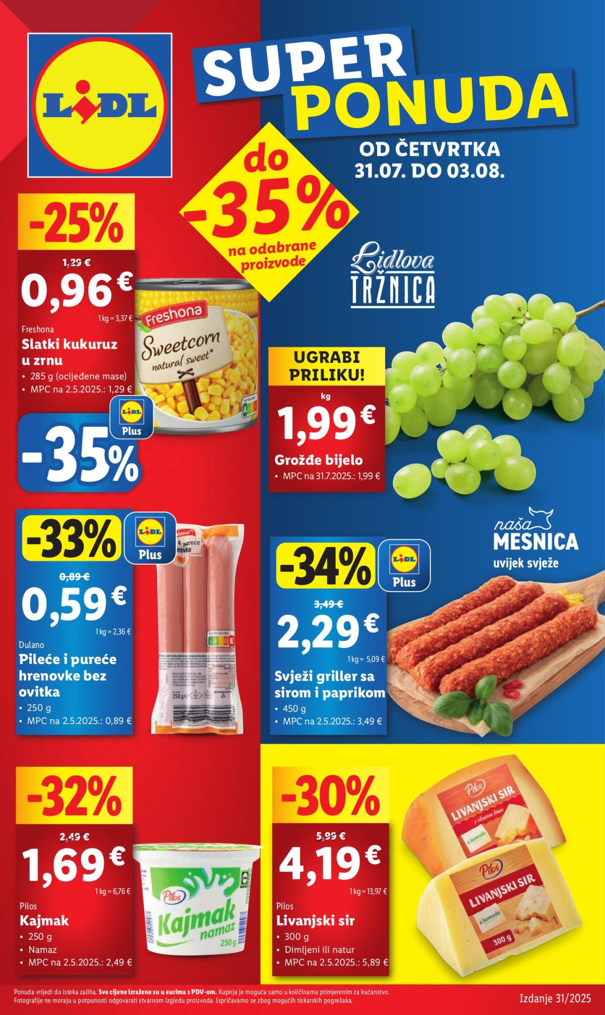 Prelistajte katalog Lidl, vrijedi od 31.07. do 03.08.