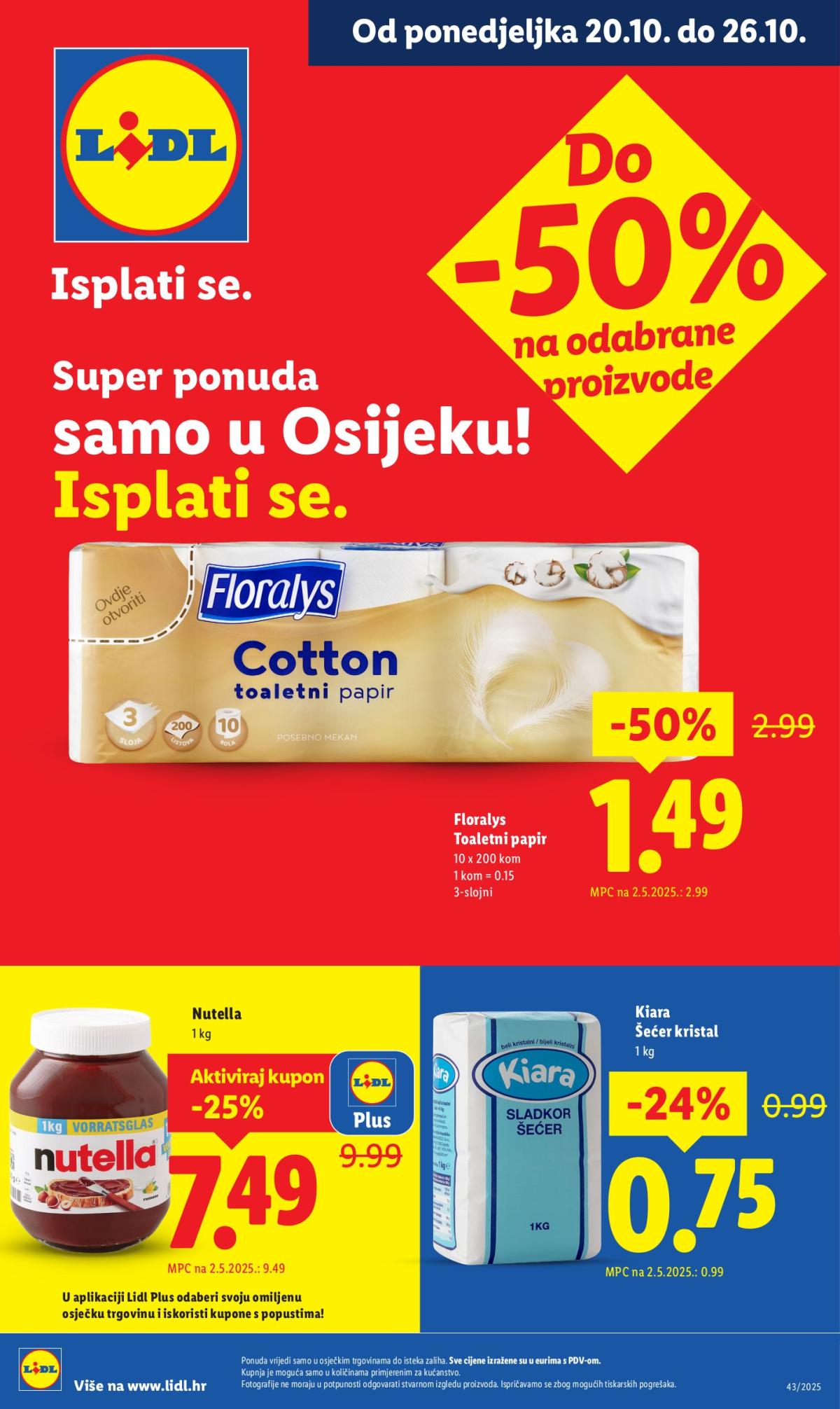 Prelistajte katalog Lidl - Samo u Osijeku, vrijedi od 20.10. do 26.10.