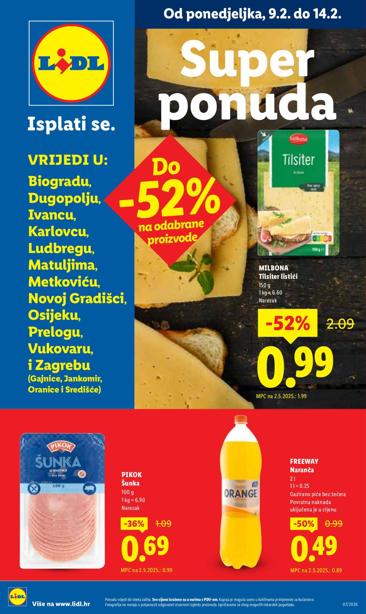 Prelistajte katalog Lidl - Super Ponuda, vrijedi od 09.02.2026 do 14.02.2026