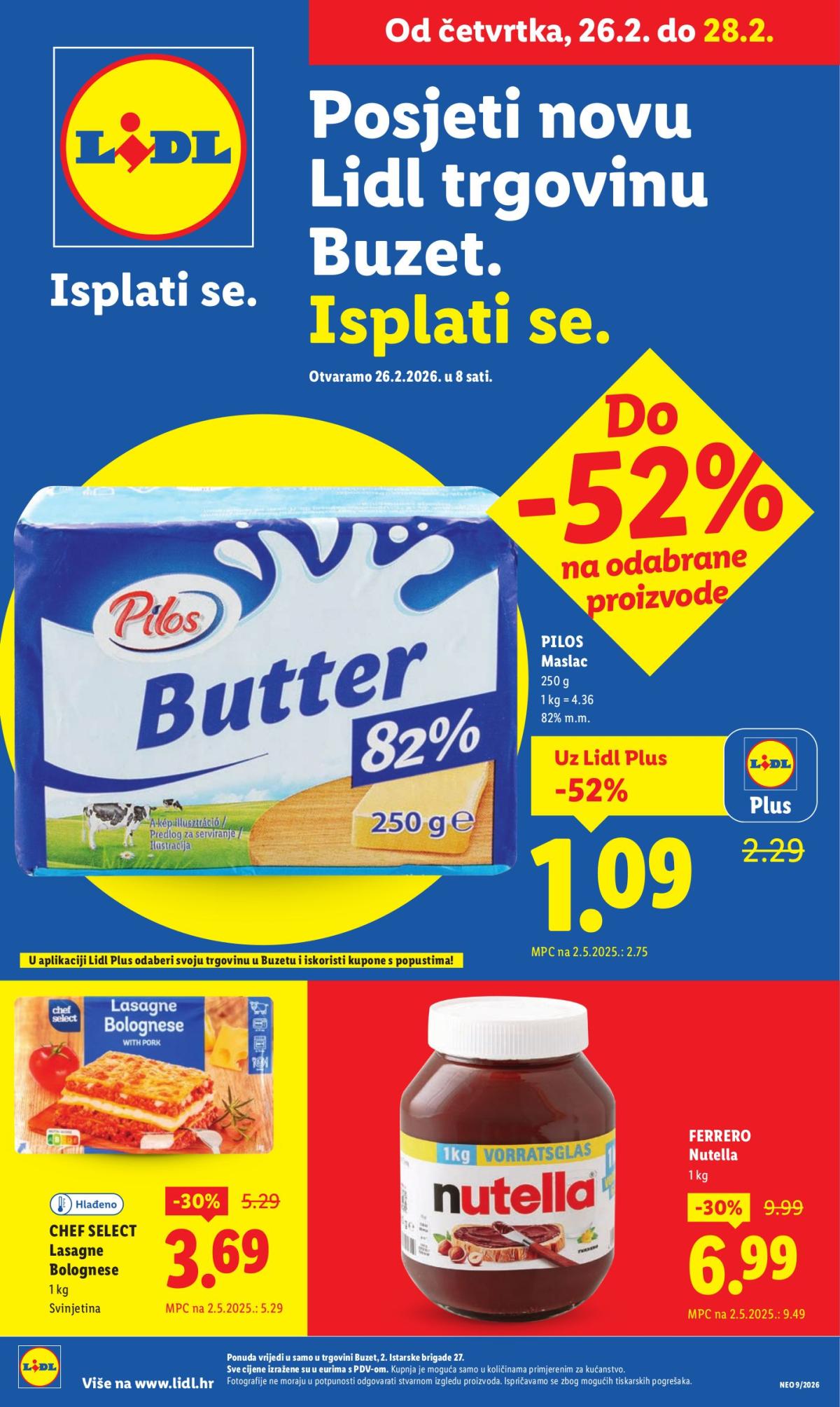 Prelistajte katalog Lidl - Posjeti novu trgovinu Buzet, vrijedi od 26.02.2026 do 28.02.2026
