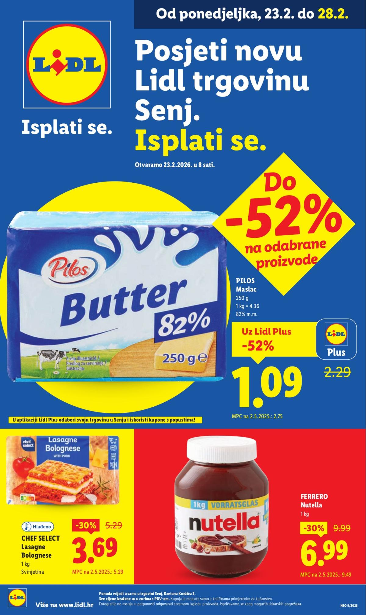 Prelistajte katalog Lidl - Posjeti novu trgovinu Senj, vrijedi od 23.02.2026 do 28.02.2026
