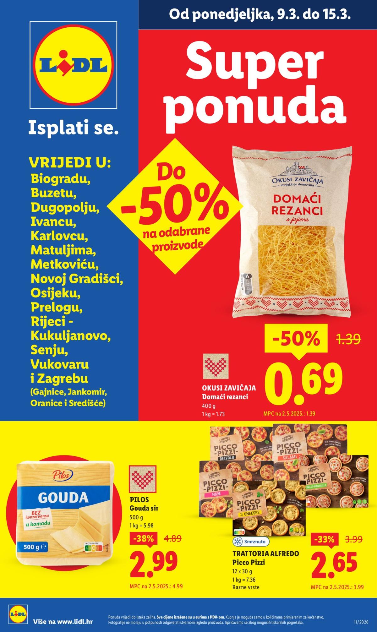 Prelistajte katalog Lidl - Super Ponuda, vrijedi od 09.03.2026 do 15.03.2026