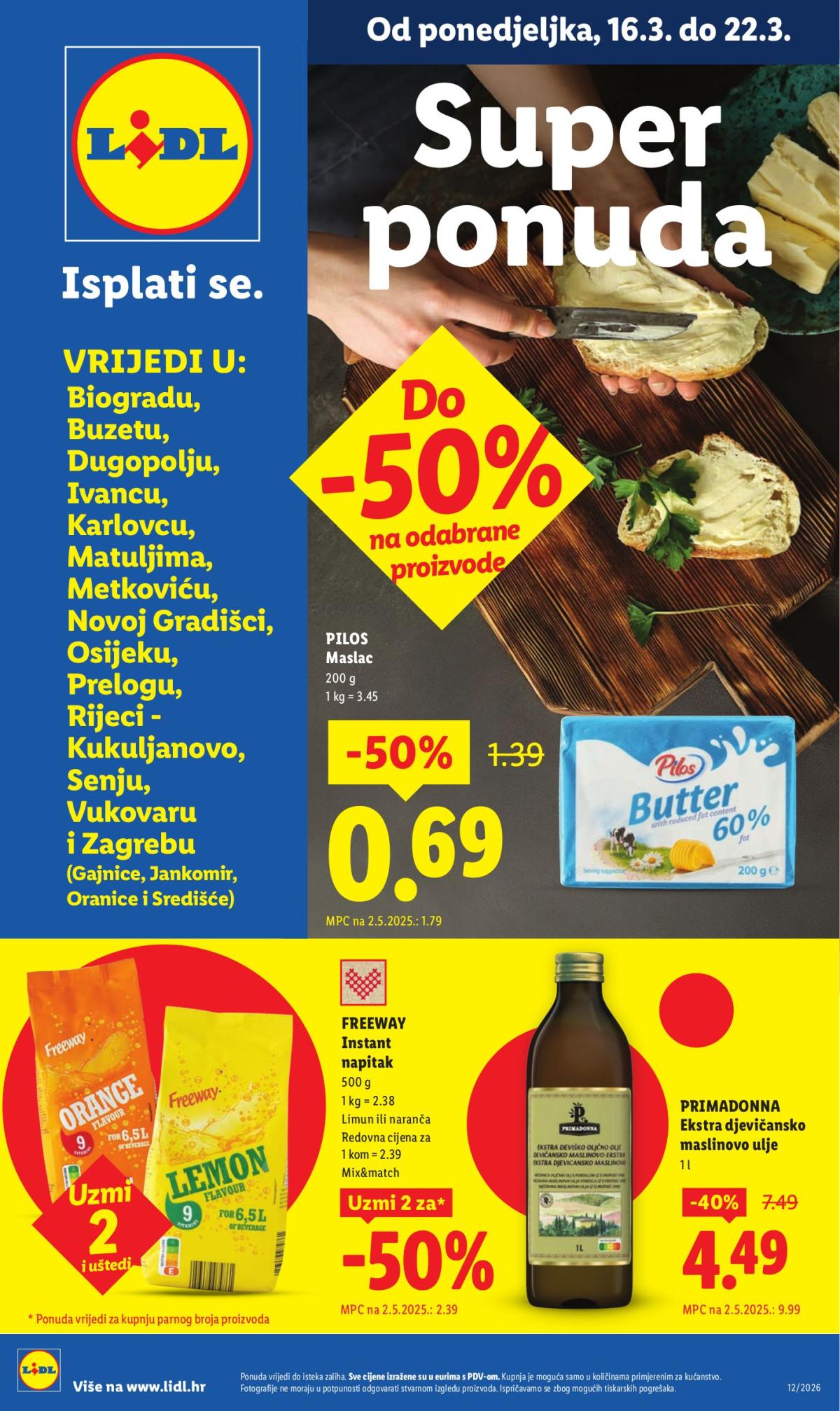 Prelistajte katalog Lidl - Super Ponuda, vrijedi od 16.03.2026 do 22.03.2026
