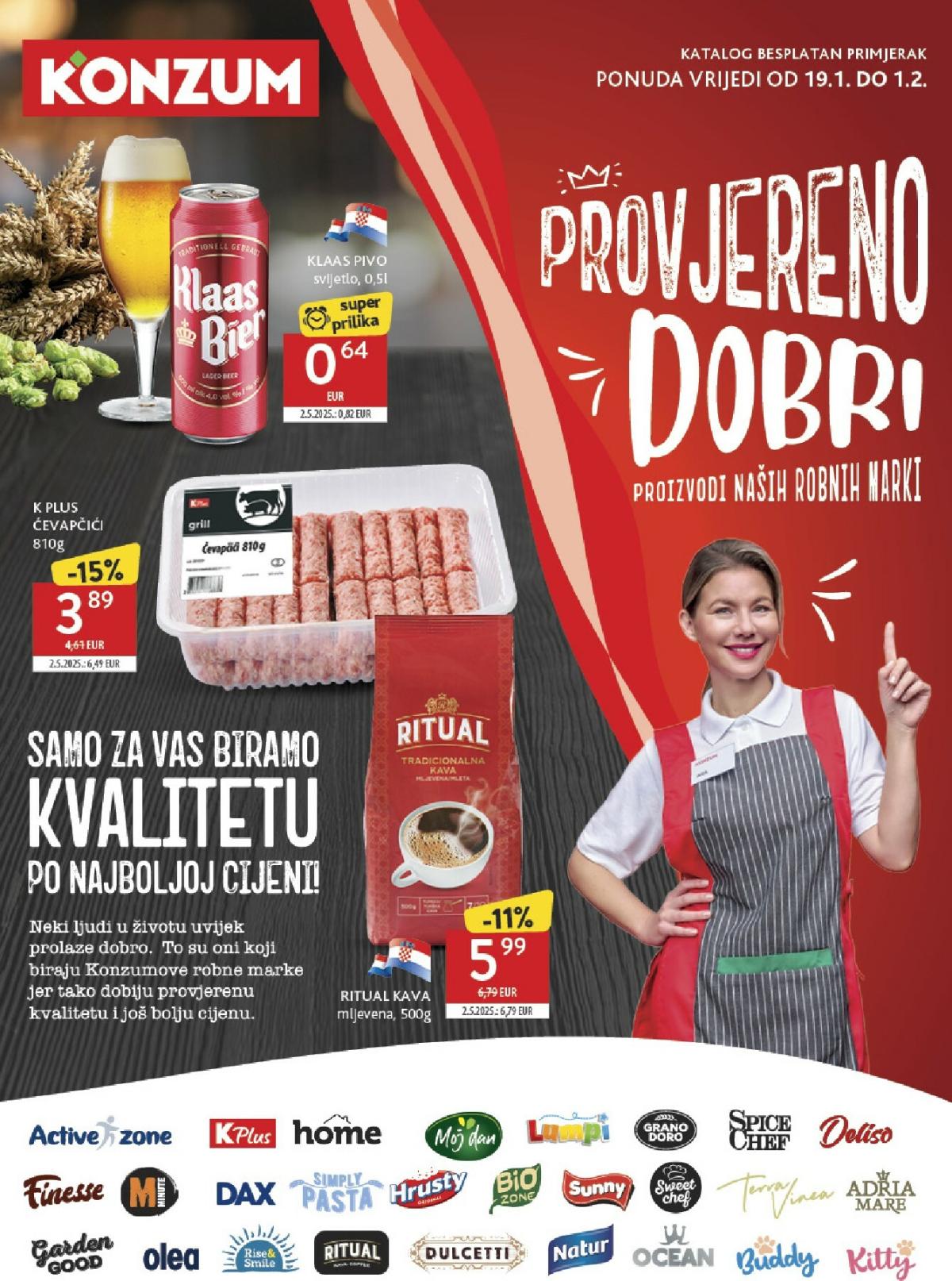 Prelistajte katalog Konzum - Naše robne marke, vrijedi od 19.01. do 01.02.