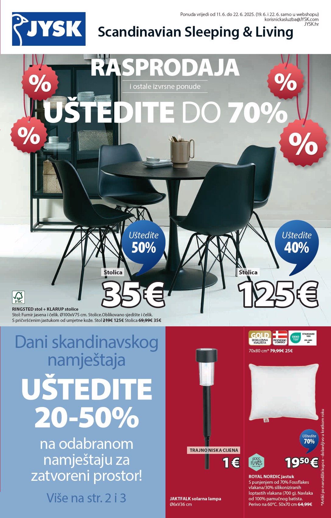 Prelistajte katalog JYSK, vrijedi od 11.06. do 22.06.