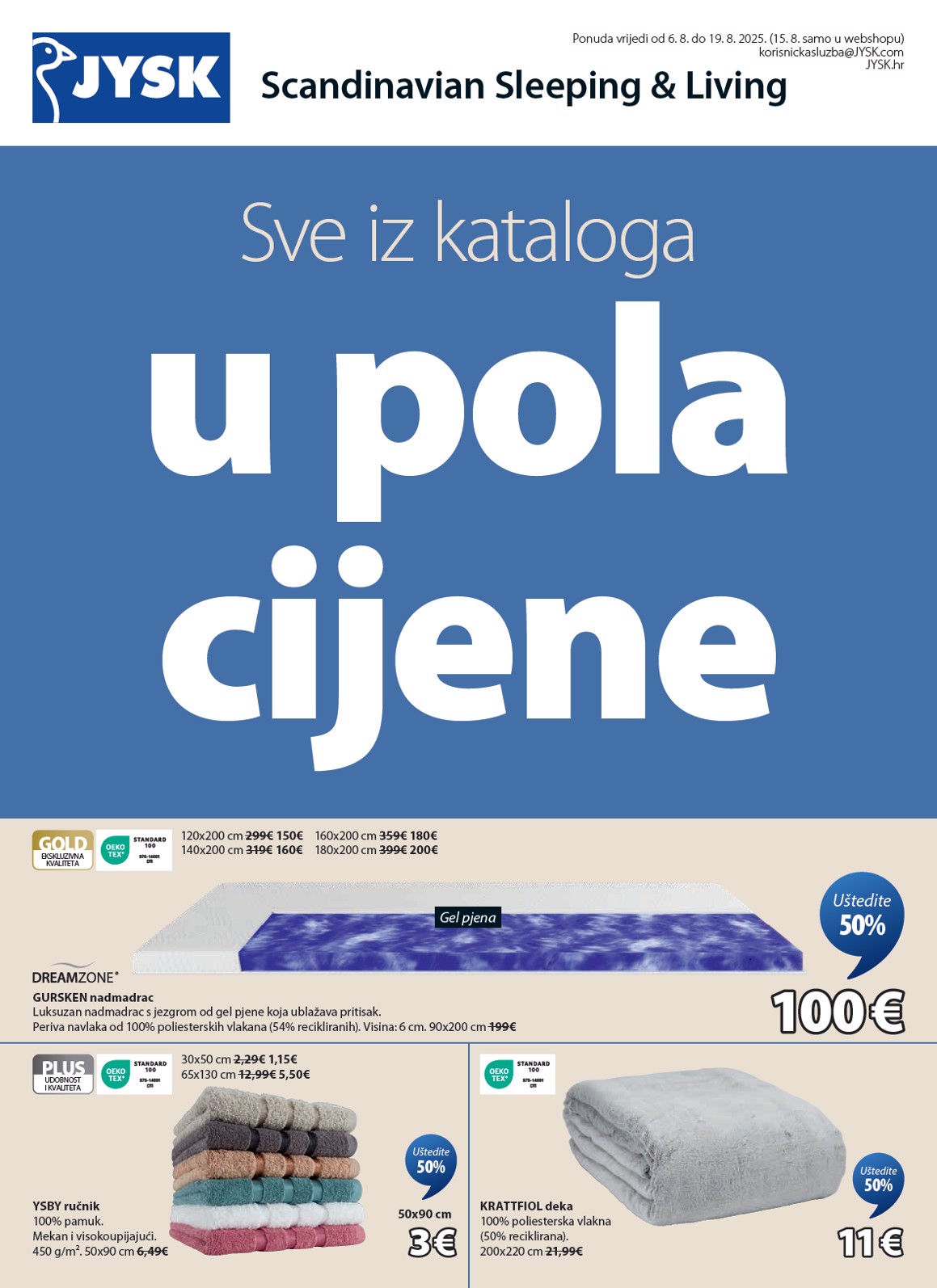 Prelistajte katalog JYSK, vrijedi od 06.08. do 19.08.