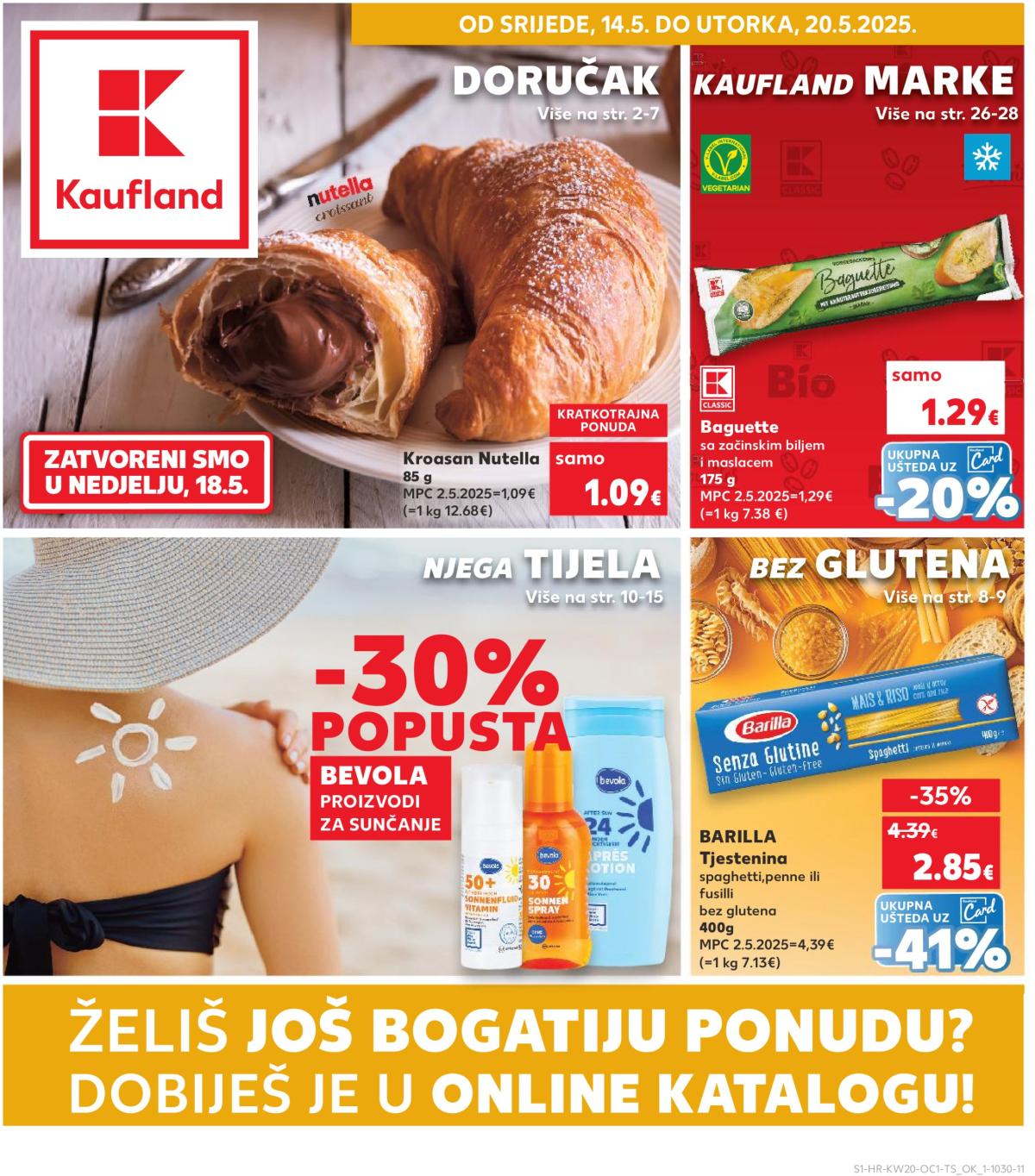 Prelistajte ovaj Kaufland - Želiš još bogatiju ponudu katalog, vrijedi od 14.05. do 20.05.