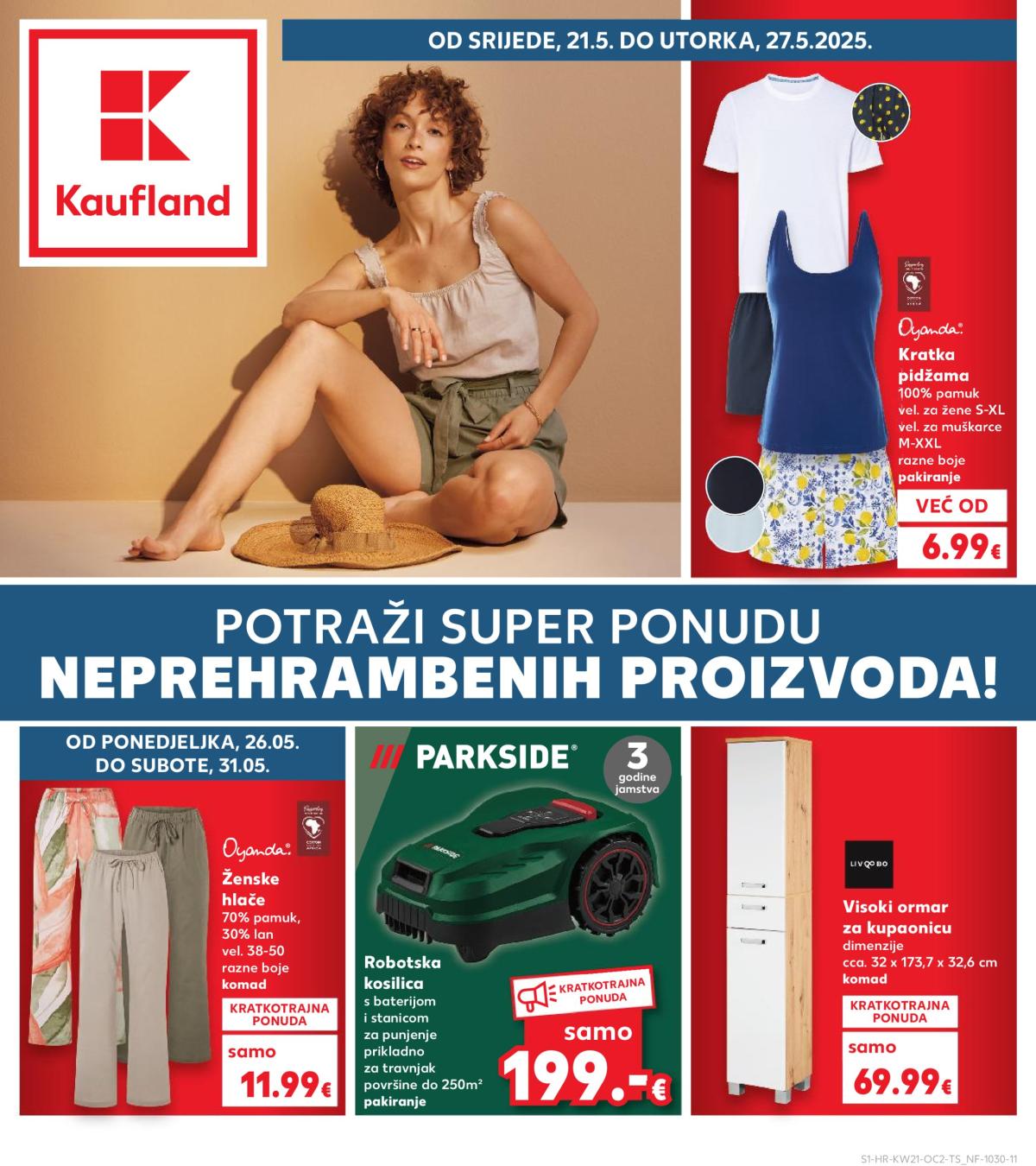Prelistajte ovaj Kaufland - Neprehrambenih proizvoda katalog, vrijedi od 21.05. do 27.05.