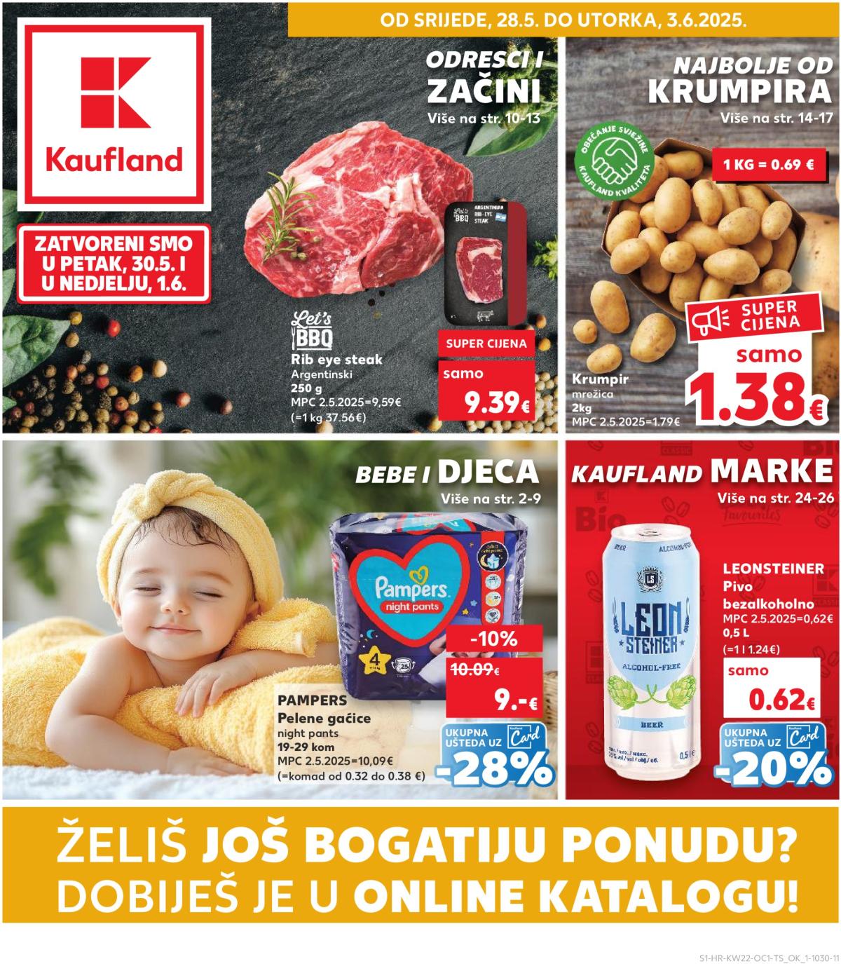 Prelistajte ovaj Kaufland - Želiš još bogatiju ponudu katalog, vrijedi od 28.05. do 03.06.