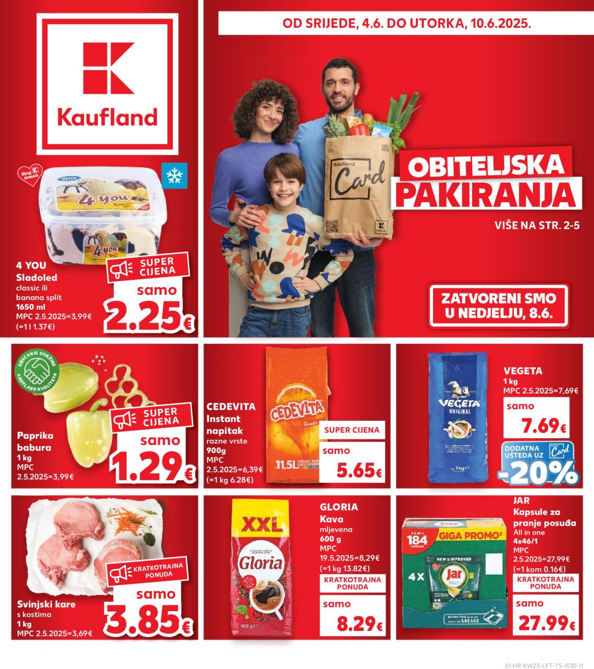 Prelistajte ovaj Kaufland katalog, vrijedi od 04.06. do 10.06.
