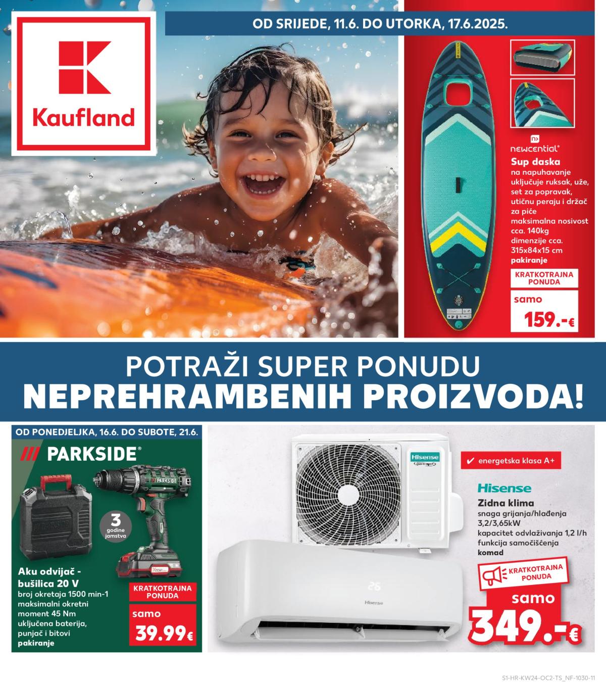 Prelistajte katalog Kaufland - Neprehrambenih proizvoda, vrijedi od 11.06. do 17.06.