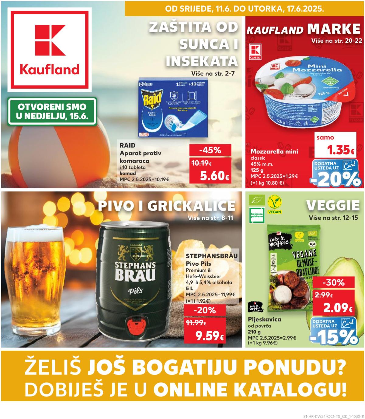 Prelistajte katalog Kaufland - Želiš još bogatiju ponudu, vrijedi od 11.06. do 17.06.